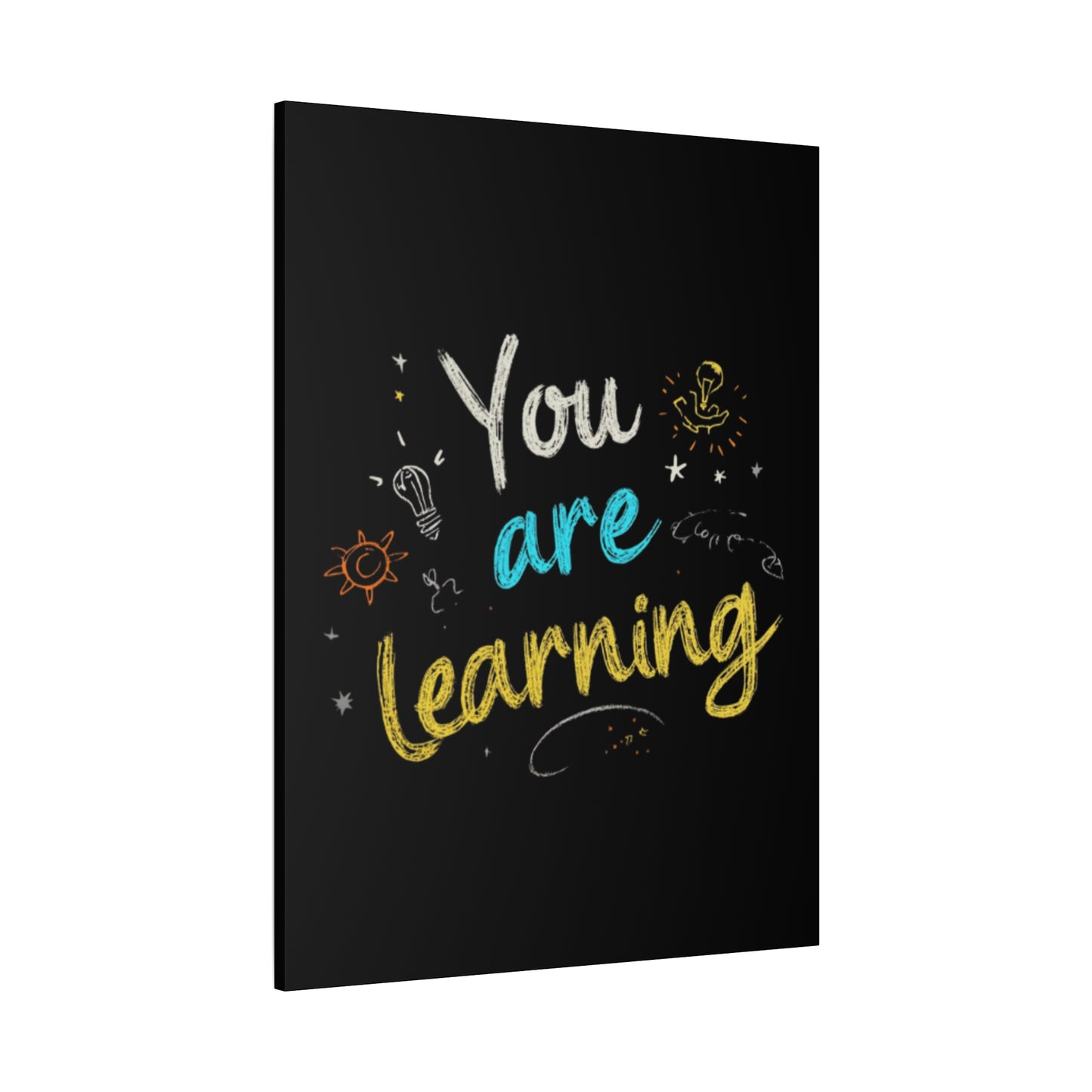 You Are Learning Chalkboard Art Canvas