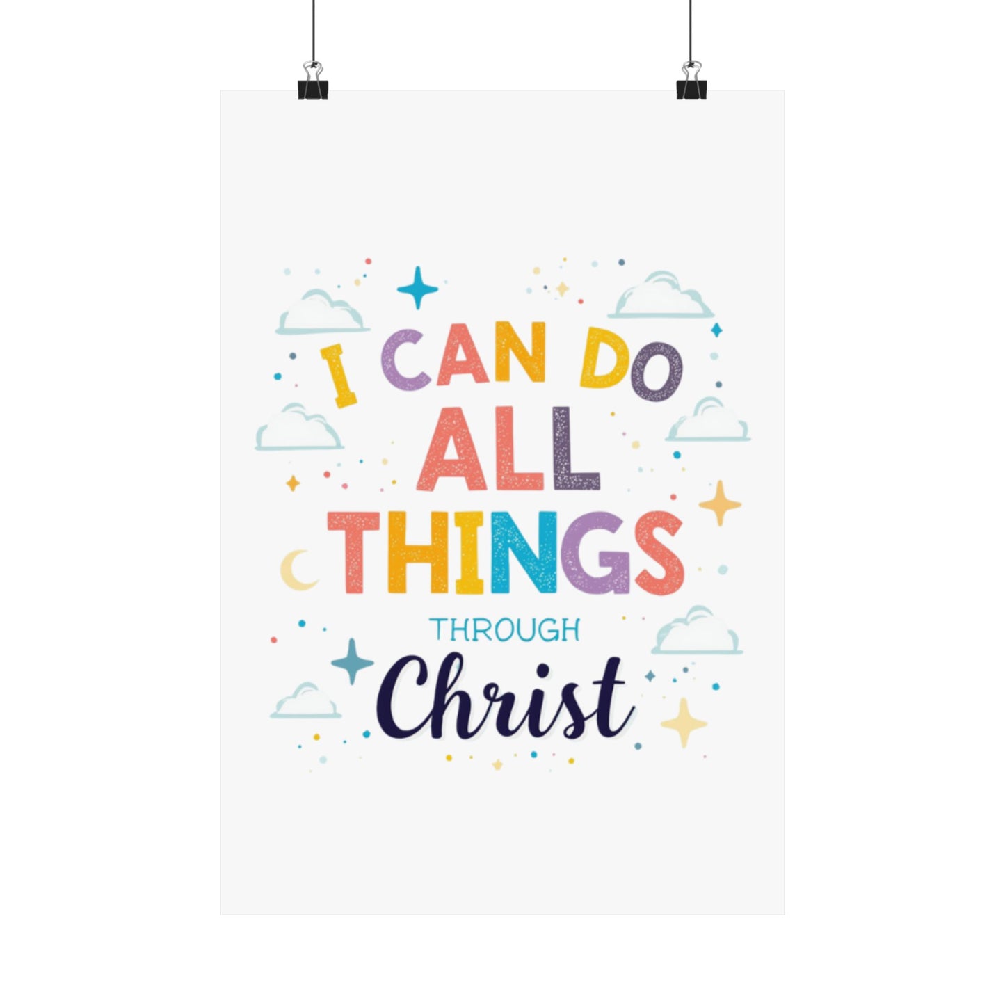 I Can Do All Things Through Christ Poster | Matte Vertical Inspirational Christian Wall Art
