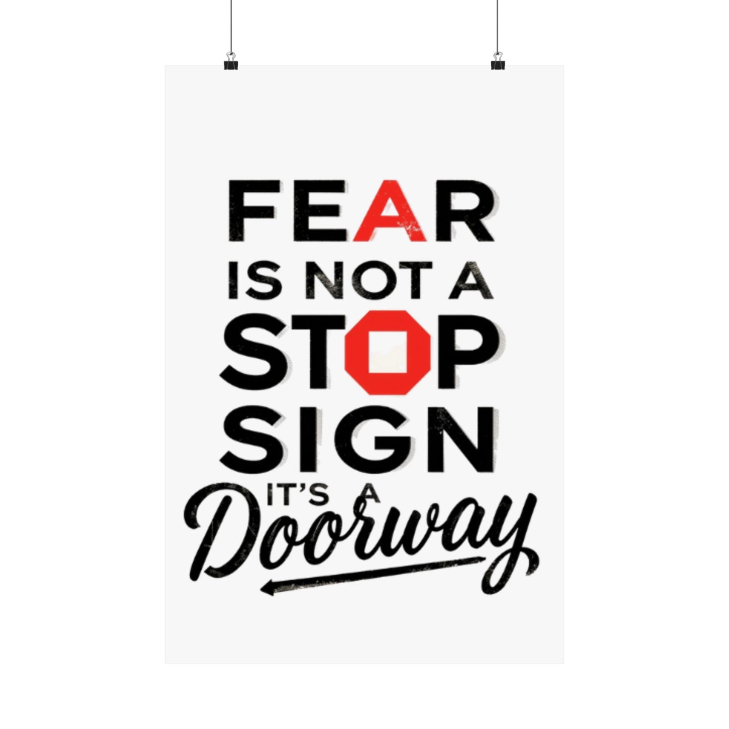 Fear Is Not a Stop Sign Matte Vertical Poster | Motivational Typography