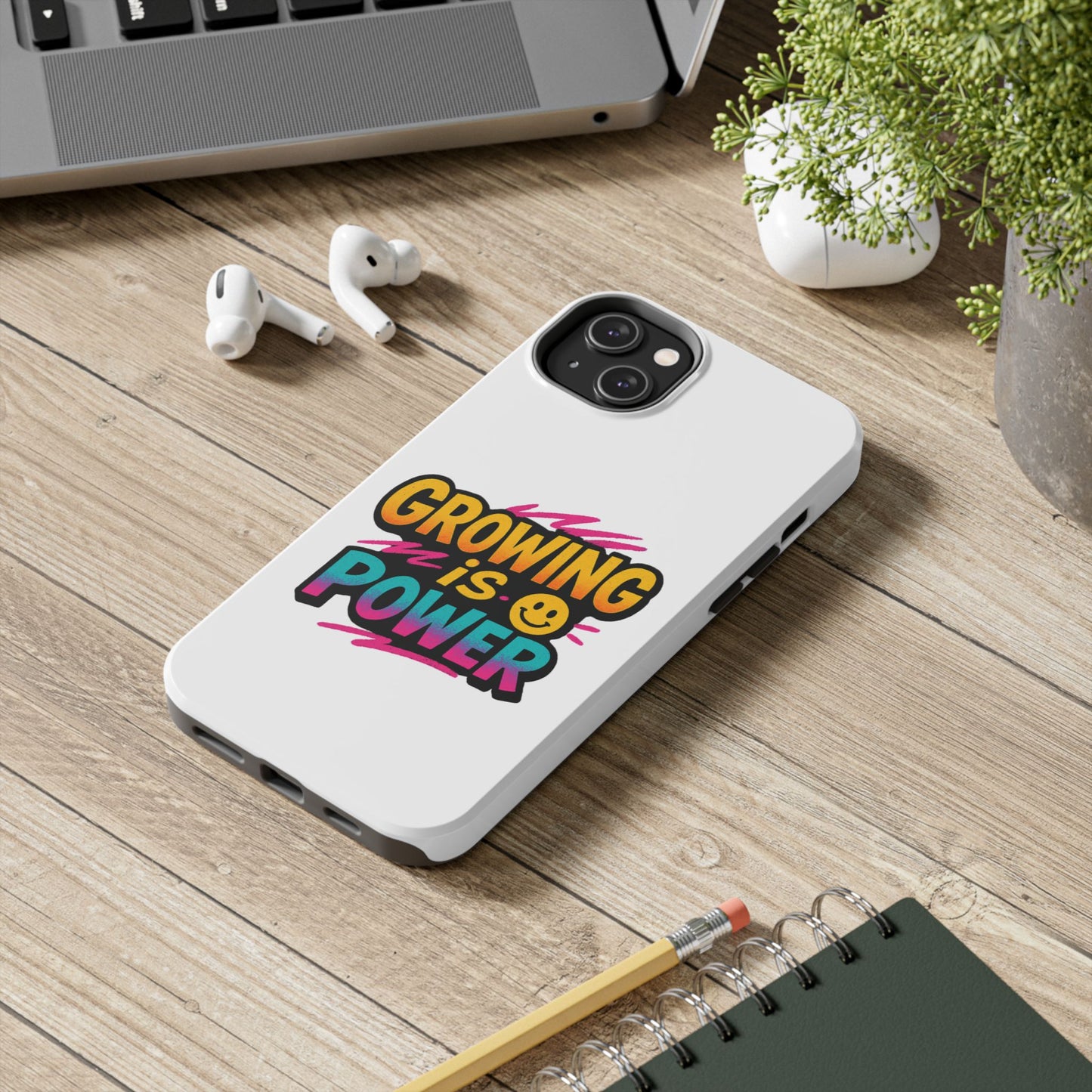 Empowering Tough Phone Case - 'Growing is Power' - Motivational Gifts, Unique Phone Accessories, Phone Protector, Gift for Teens