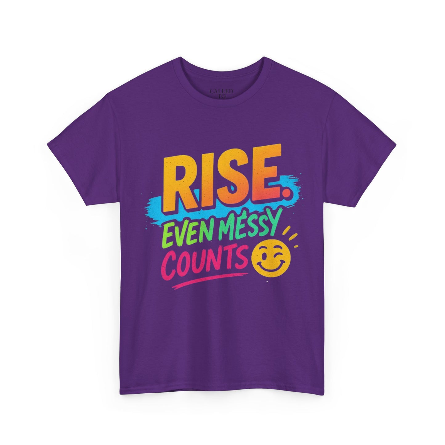 Rise Even Messy Counts Tee | Smiley Brushstroke Motivation