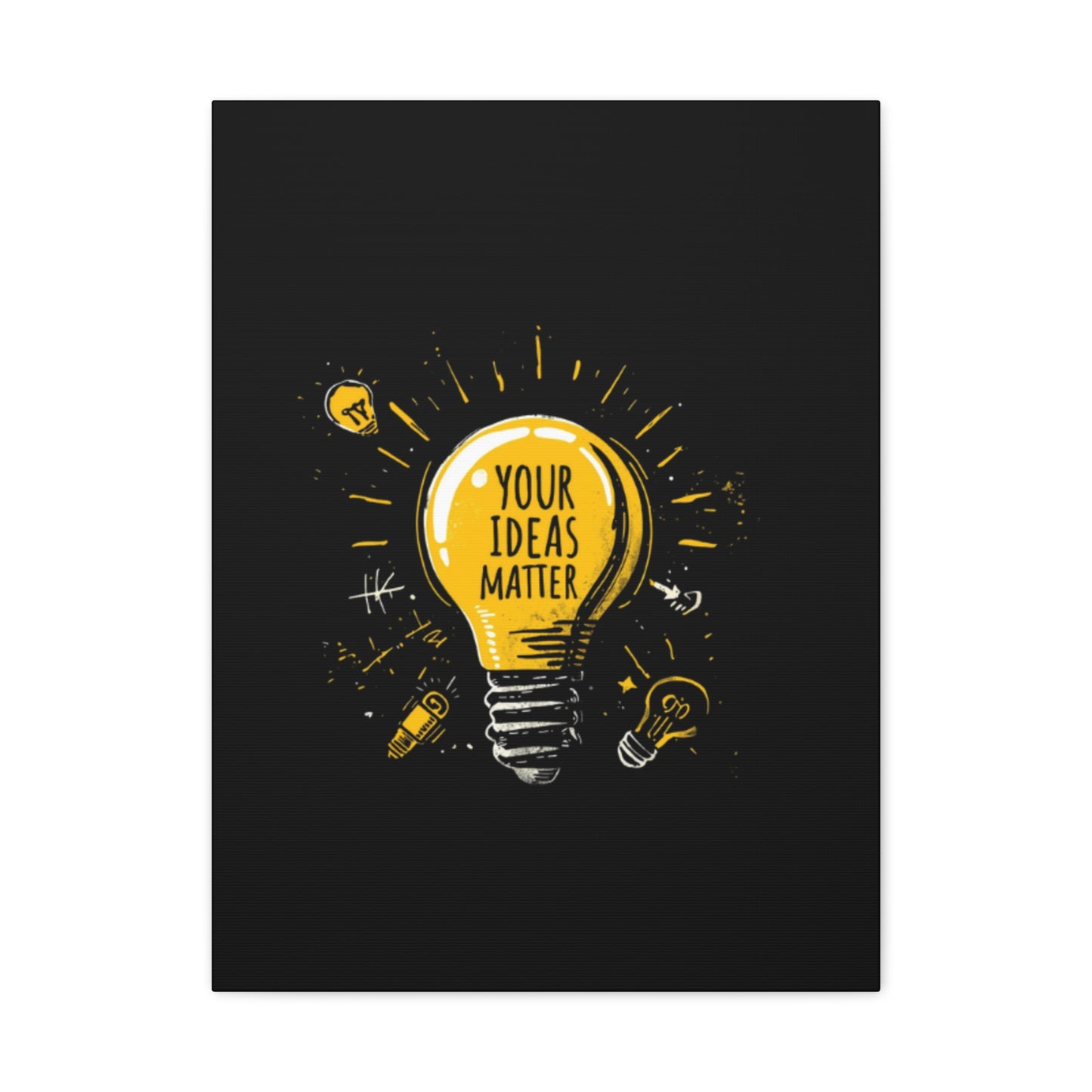 Your Ideas Matter lightbulb Matte Canvas