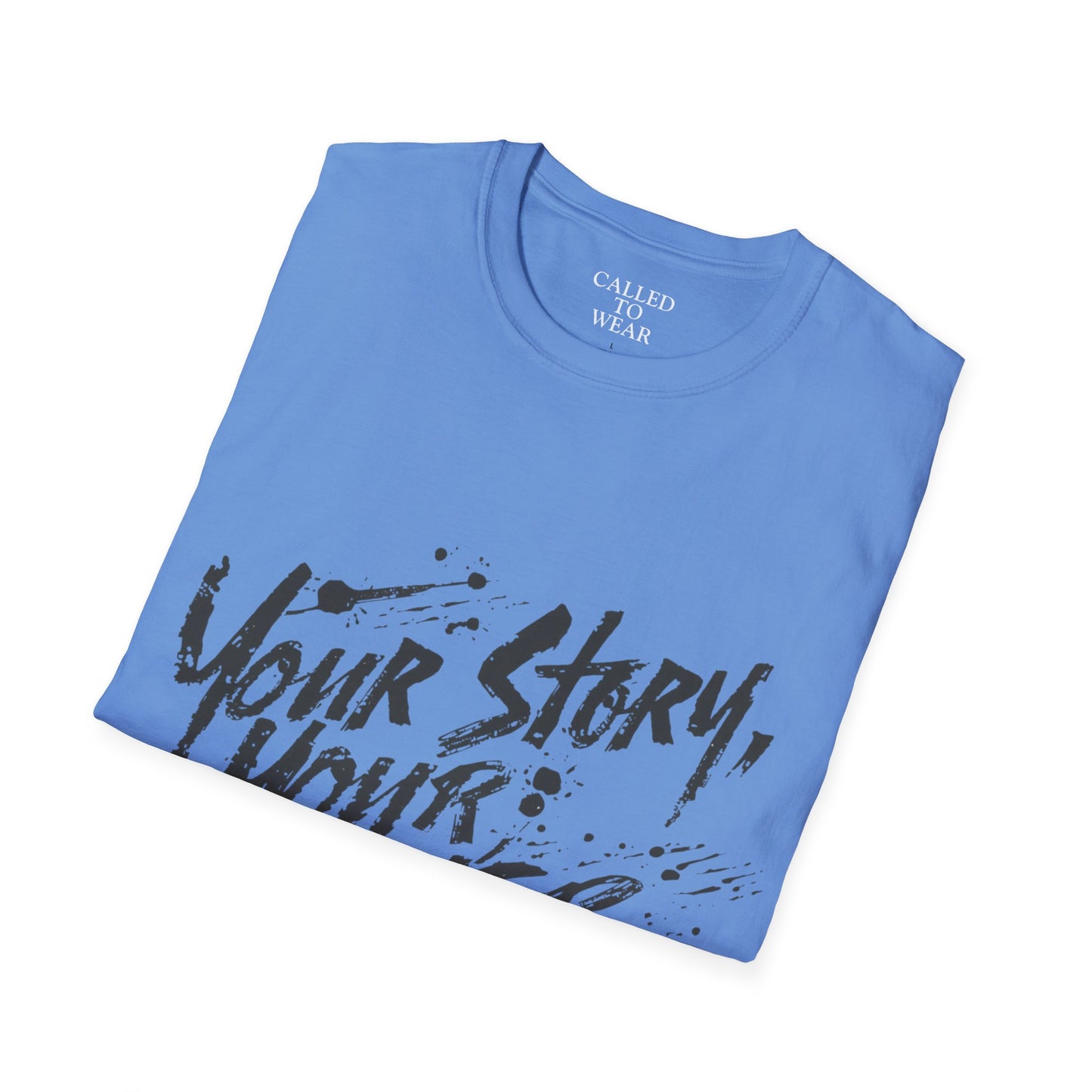 Your Story Your Power T-Shirt | Inspirational Script Typography