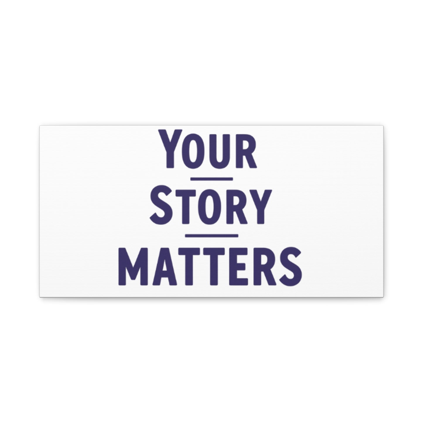 Your Story Matters Canvas