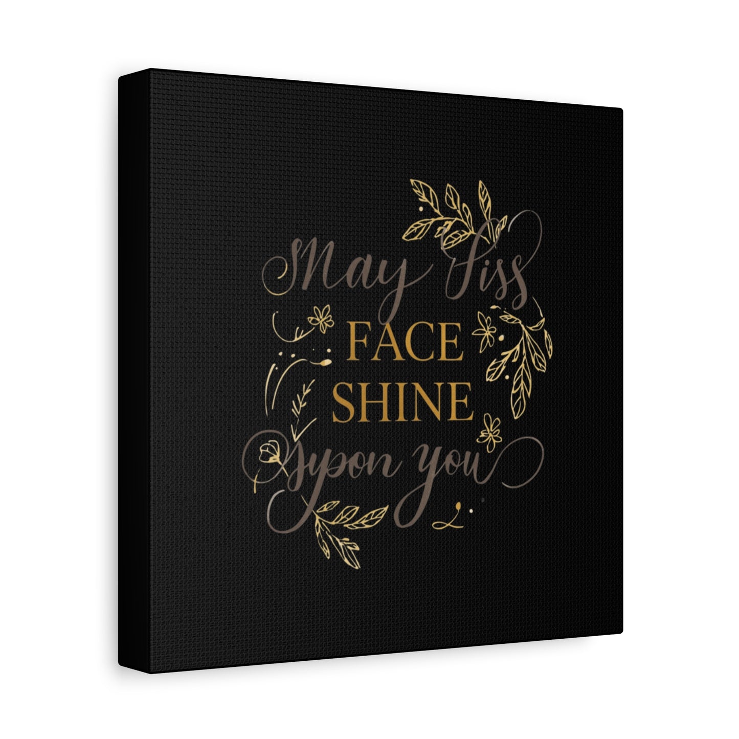May His Face Shine Upon You Matte Canvas | Stretched Wall Art, Black Gold Botanical