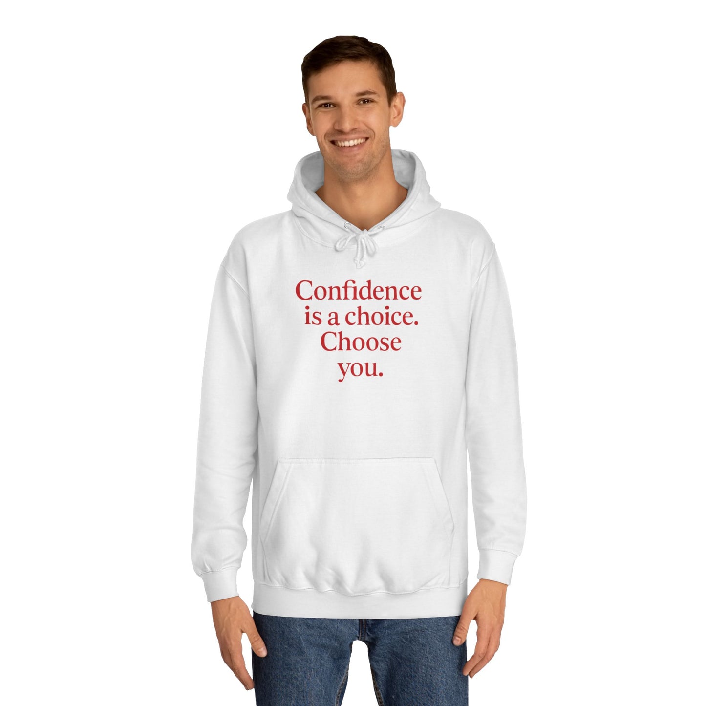 Confidence Choice Unisex College Hoodie - Inspirational Gift, Motivational Apparel, College Student Fashion, Cozy Sweatshirt, [...]