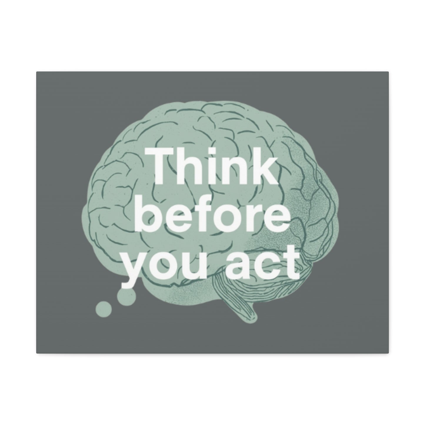 Think Before You Act brain illustration Canvas