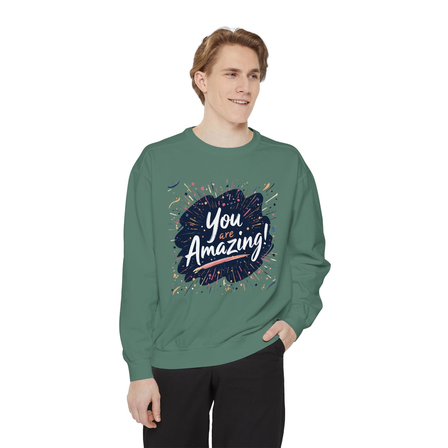 You Are Amazing sweatshirt | Inspirational Typography Crewneck