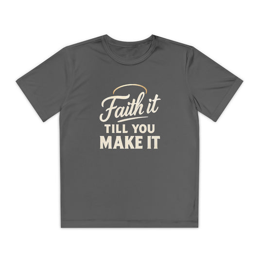 Youth Motivational Tee - Faith It Till You Make It, Kids Motivational T-Shirt, Encouragement Gift, Sporty Apparel, Uplifting Quote Shirt