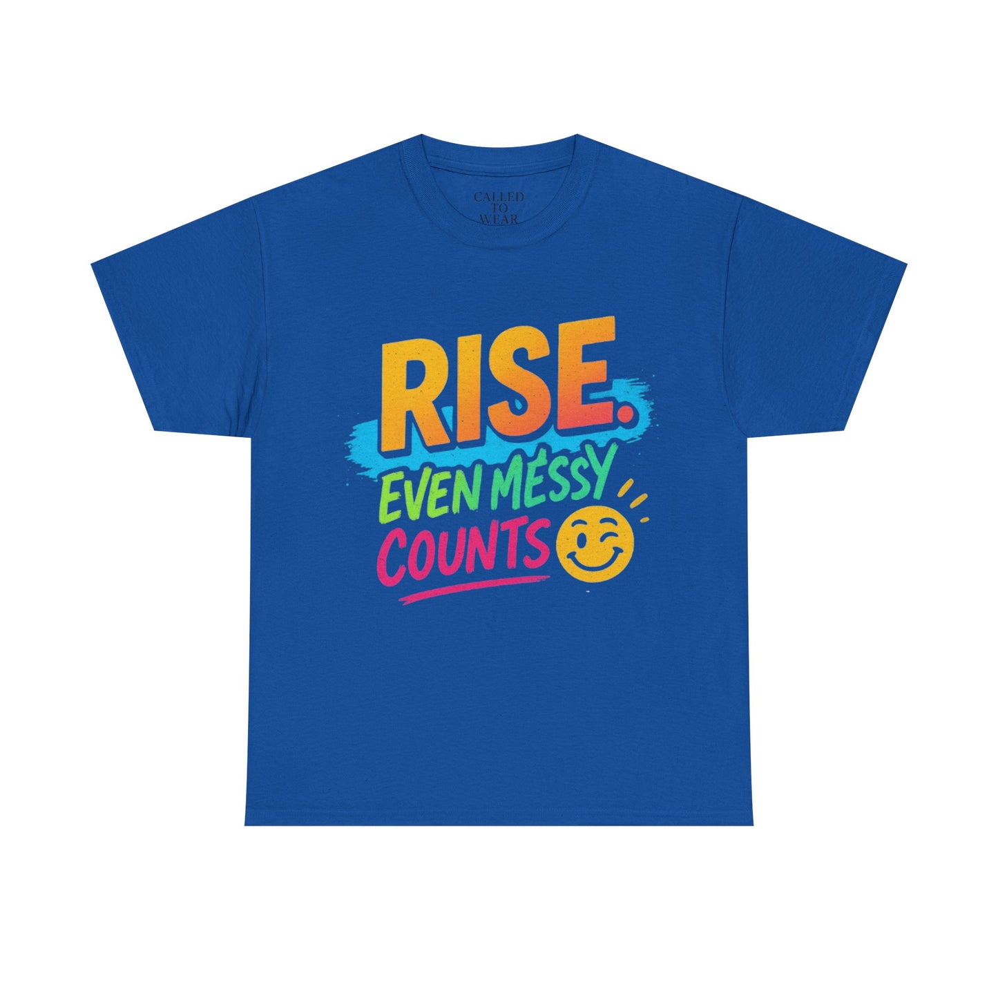 Rise Even Messy Counts Tee | Smiley Brushstroke Motivation