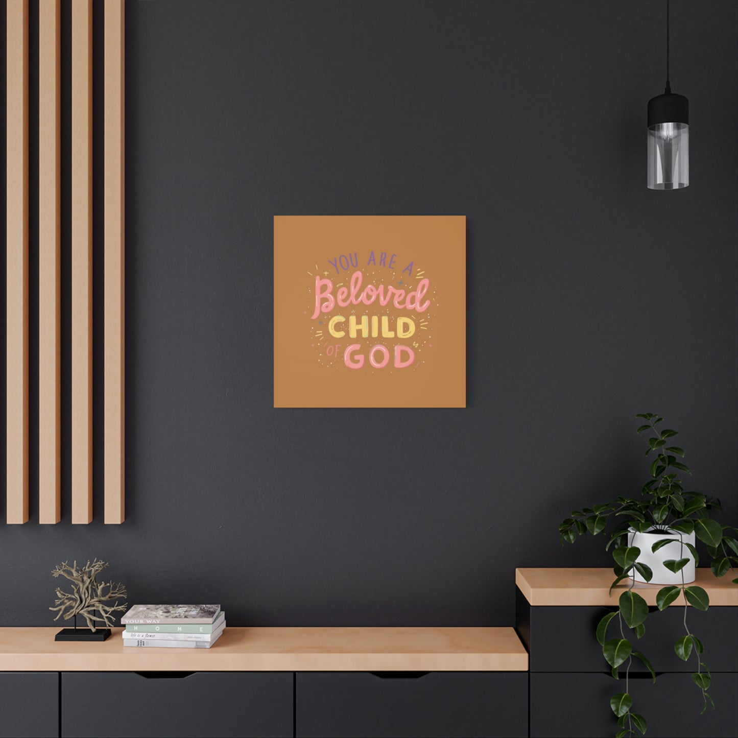 You Are a Beloved Child of God Canvas | Matte Stretched Wall Art