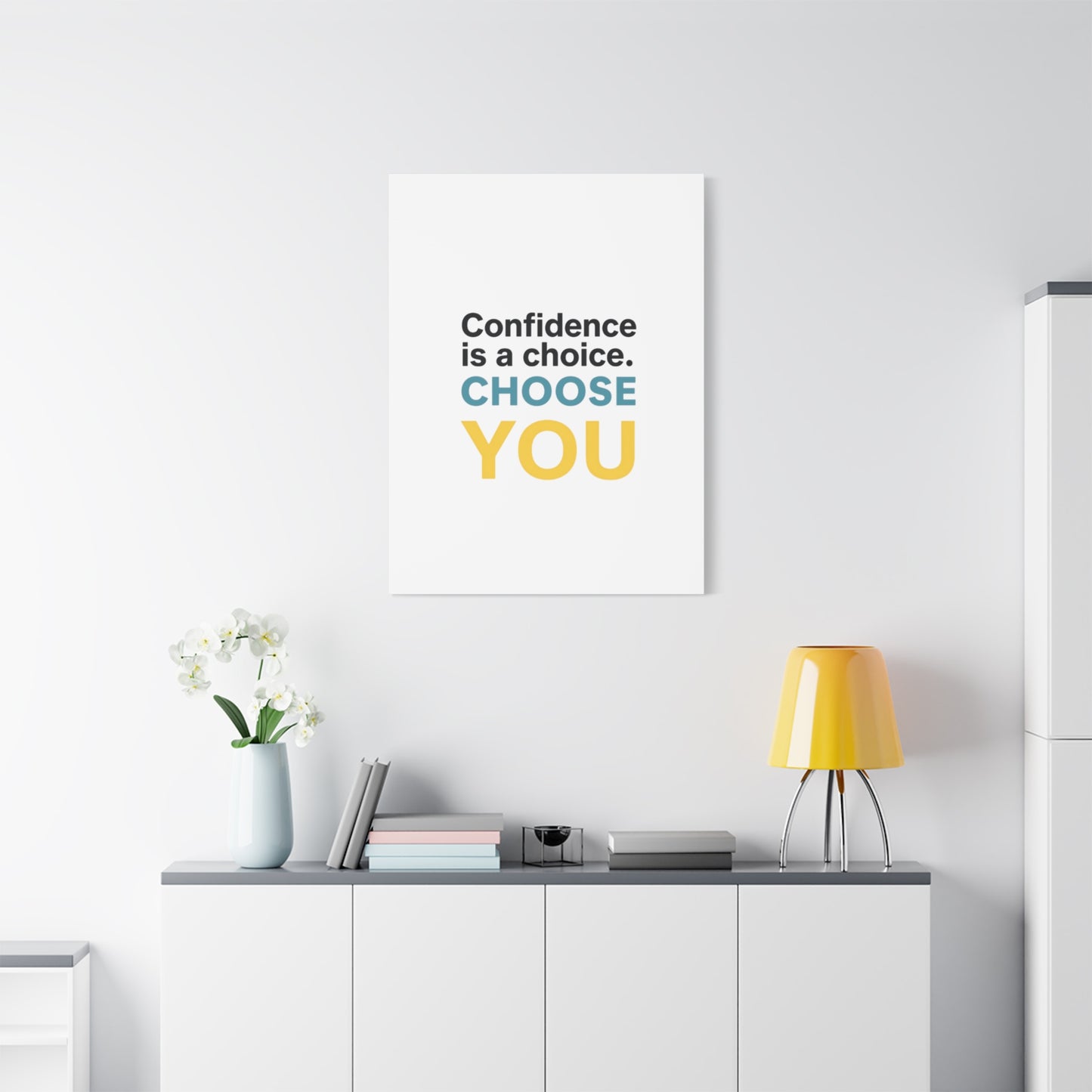 Confidence Is a Choice CHOOSE YOU Canvas | Motivational Wall Art