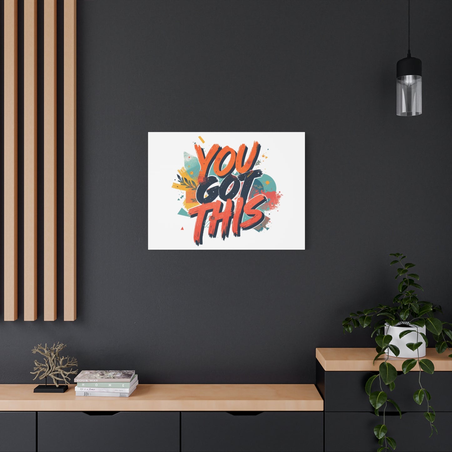 You Got This Typography Matte Canvas
