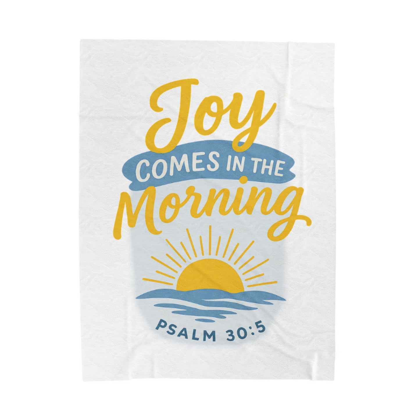 Joyful Morning Velveteen Plush Blanket - Cozy Throw for Comfort, Faith Decor, Spring Gifts, Bible Verse, Warm Home Accent