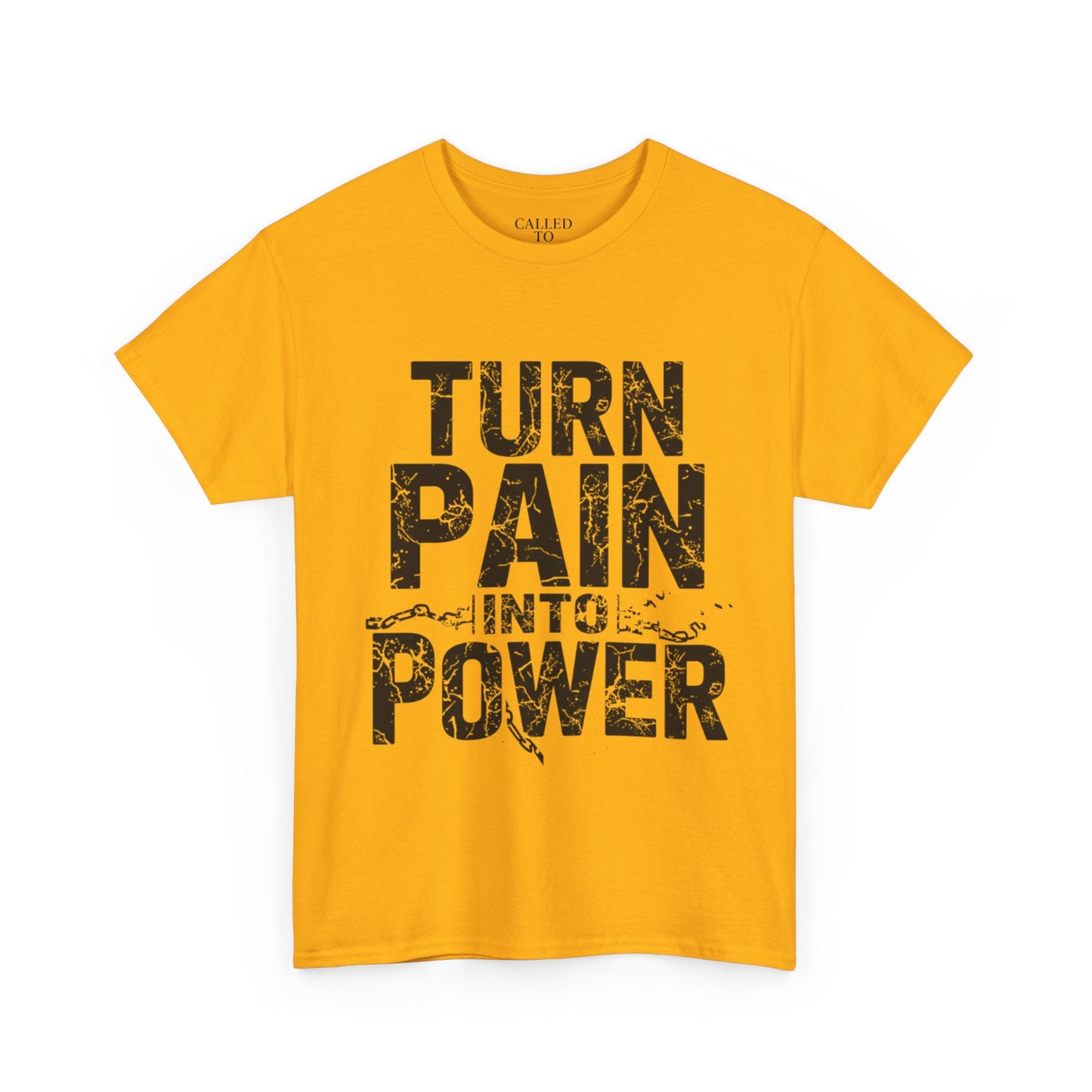 Turn Pain Into Power Tee | Distressed Motivational Graphic