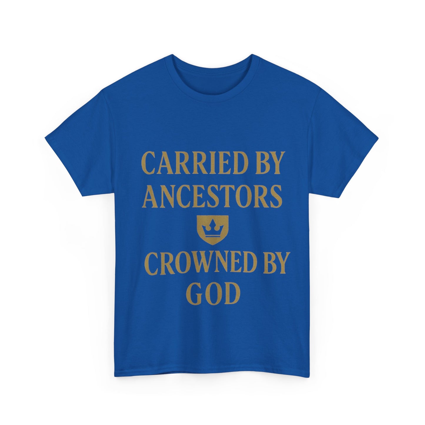 Carried by Ancestors Crowned by God Unisex Heavy Cotton Tee, Inspirational T-Shirt, Gift for Faith, Empowerment Apparel, Unique [...]