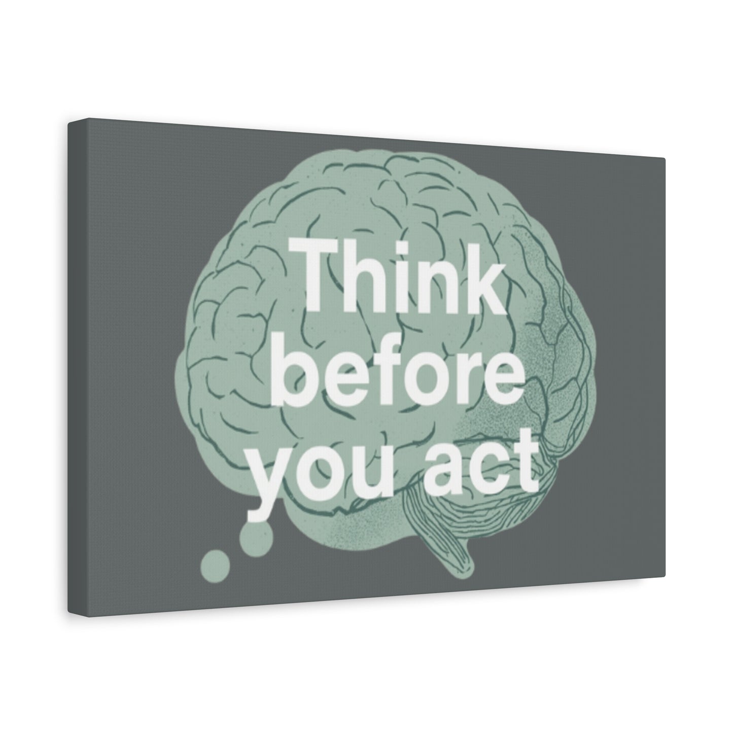 Think Before You Act brain illustration Canvas