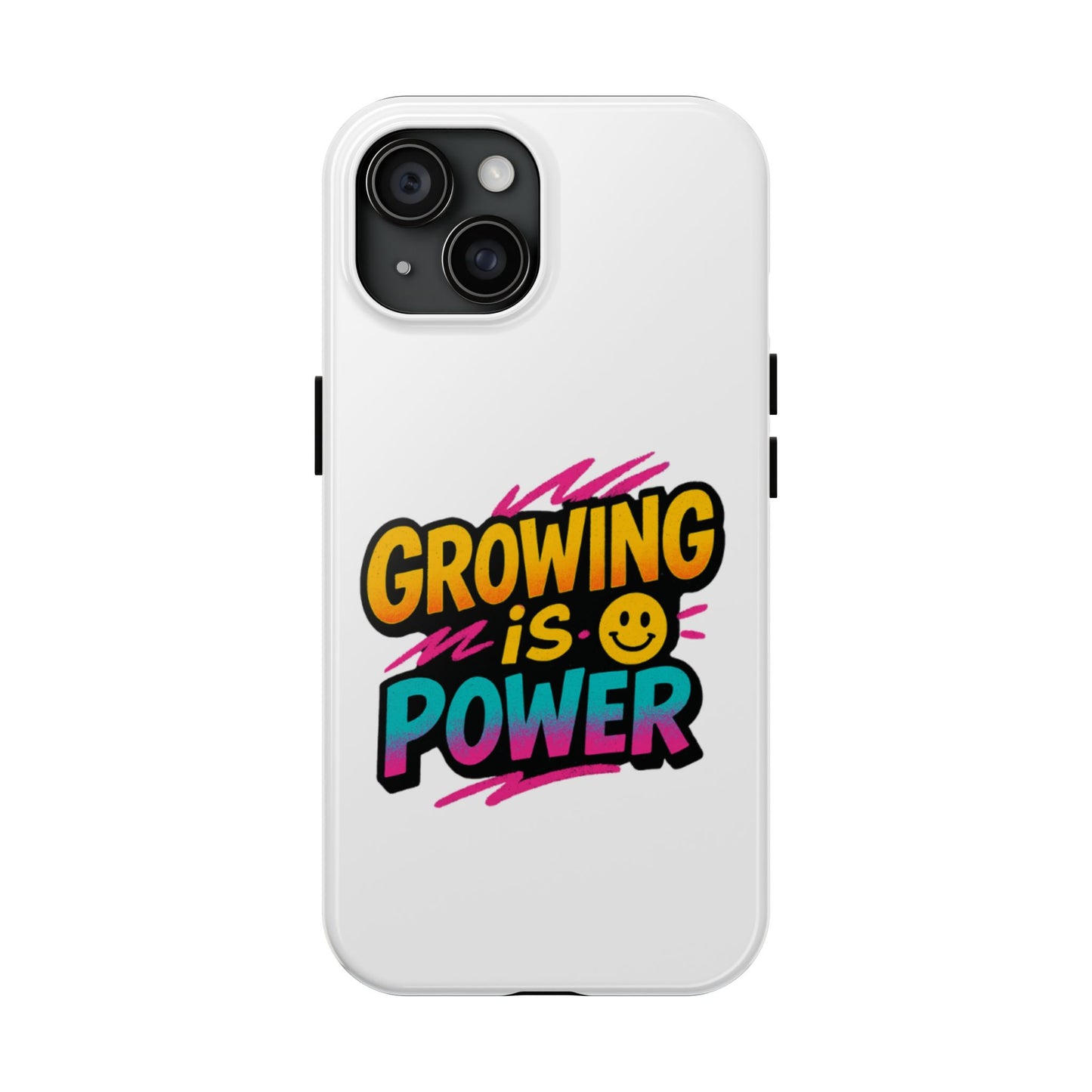 Empowering Tough Phone Case - 'Growing is Power' - Motivational Gifts, Unique Phone Accessories, Phone Protector, Gift for Teens