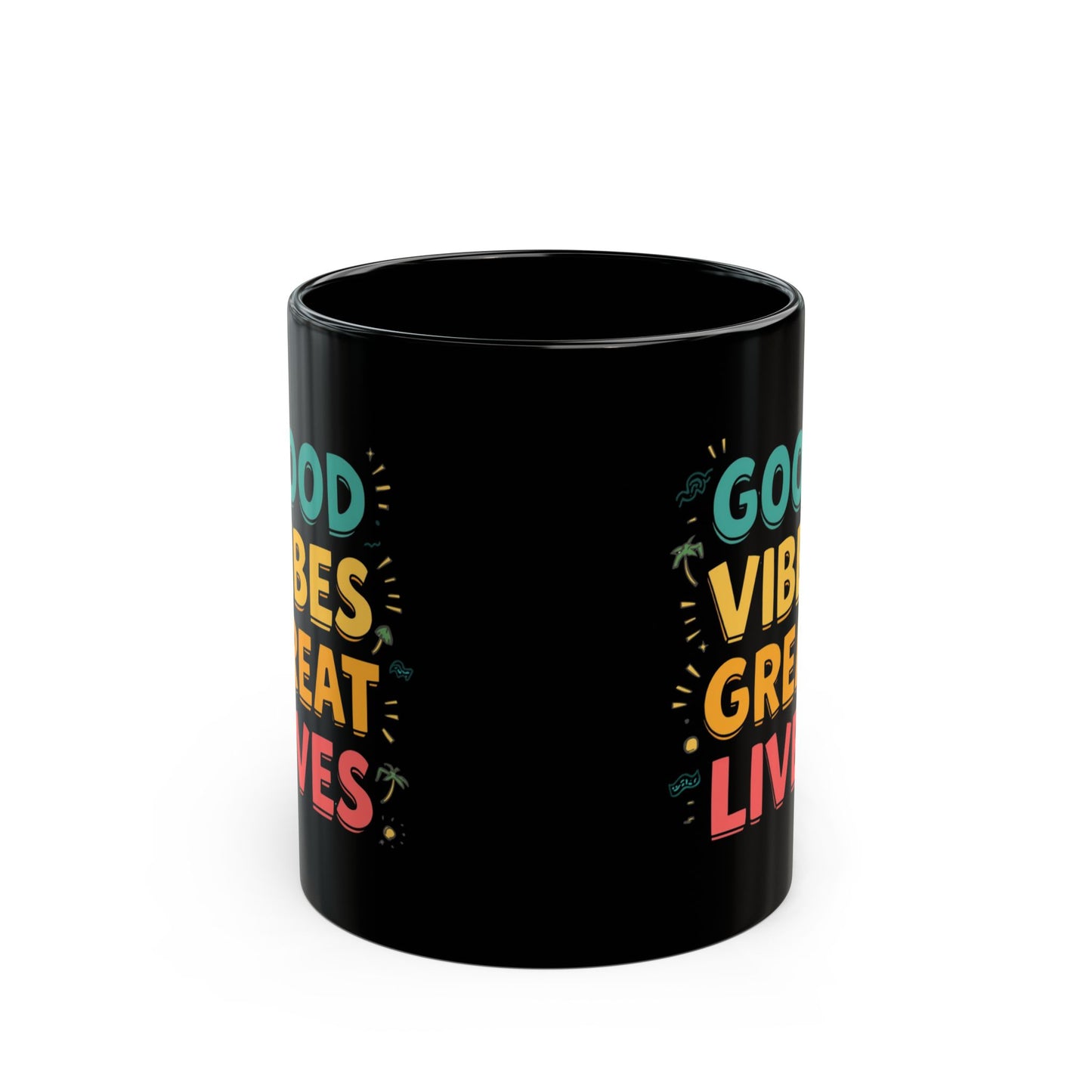 Good Vibes Great Lives Mug | Black Ceramic Coffee Cup