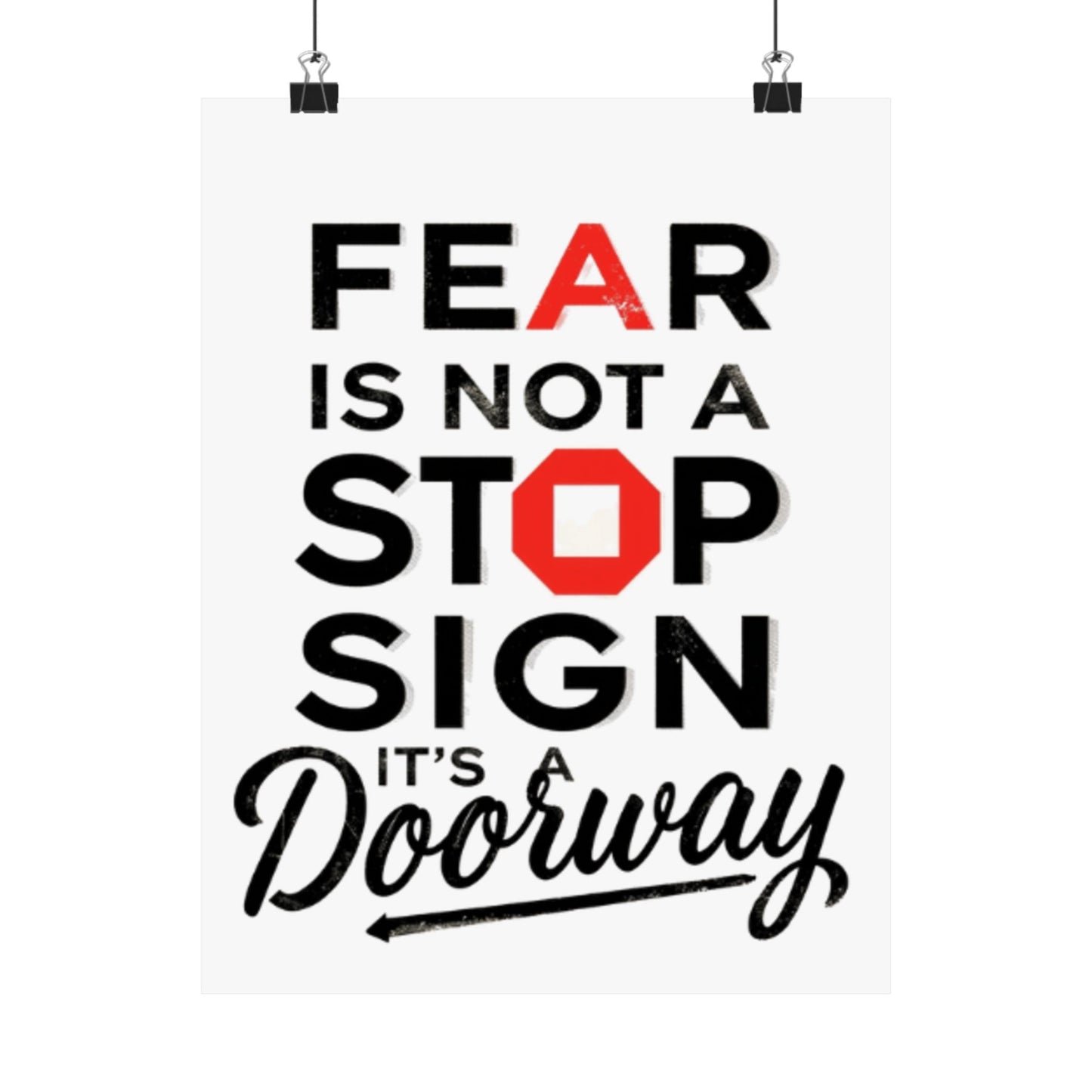 Fear Is Not a Stop Sign Matte Vertical Poster | Motivational Typography
