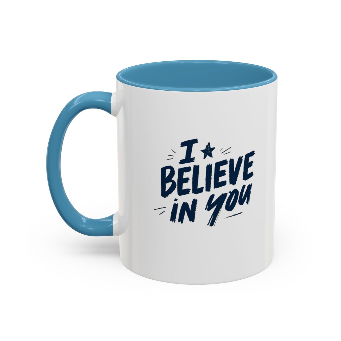 I Believe in You Mug | Accent Coffee Mug, Navy Script on White (11oz & 15oz)
