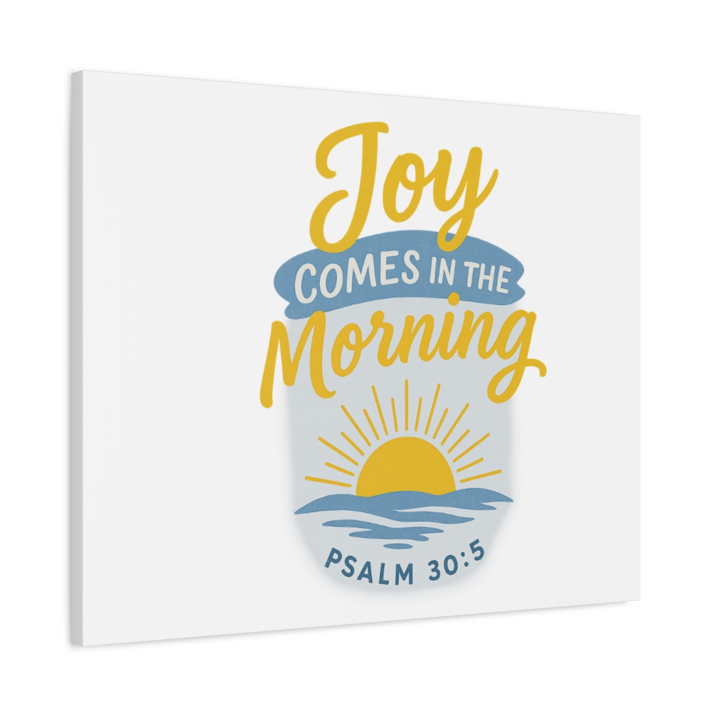 Joy Comes in the Morning Canvas Art | Sunshine Wall Decor, Inspirational Wall Art, Home Blessing Decor, Uplifting Gift, Faith-Based Art