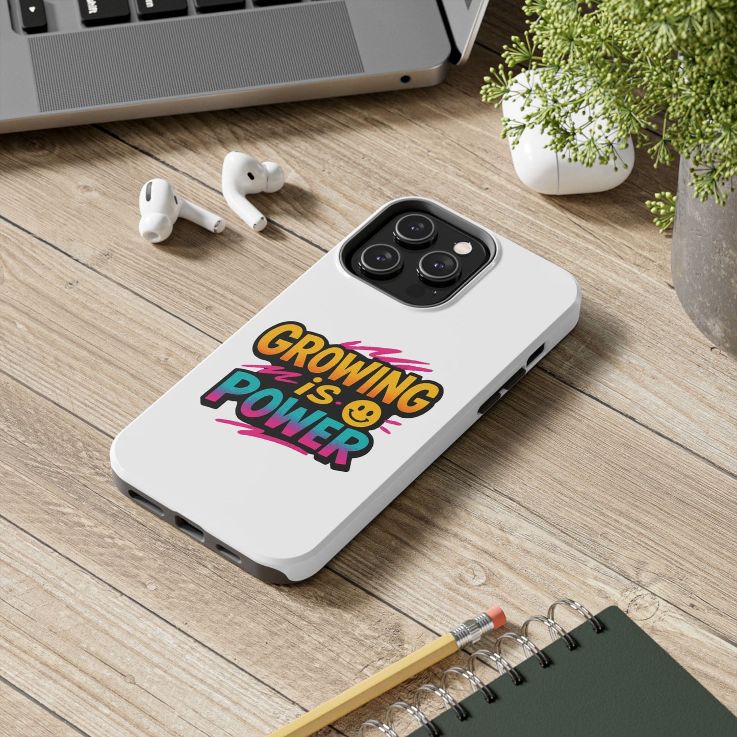 Empowering Tough Phone Case - 'Growing is Power' - Motivational Gifts, Unique Phone Accessories, Phone Protector, Gift for Teens
