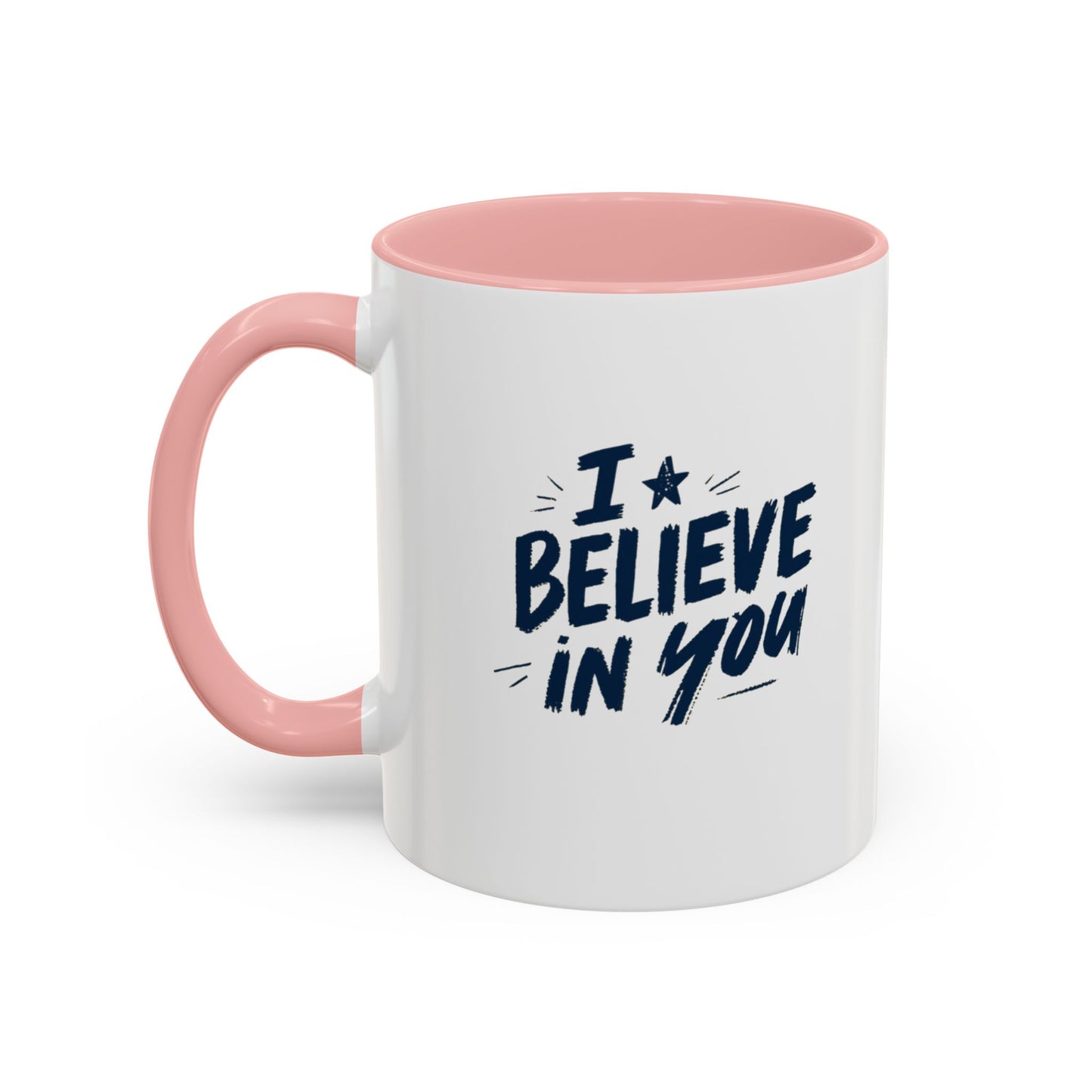 I Believe in You Mug | Accent Coffee Mug, Navy Script on White (11oz & 15oz)