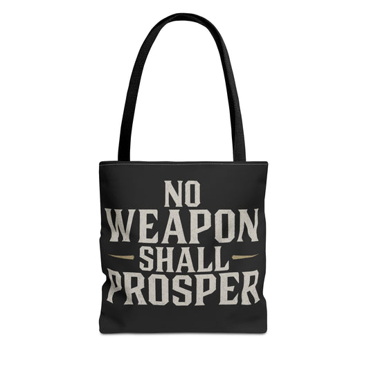 Empowering Tote Bag - No Weapon Shall Prosper | Inspirational Carry-All, Motivational Gift, Everyday Use, Versatile Shopping Bag