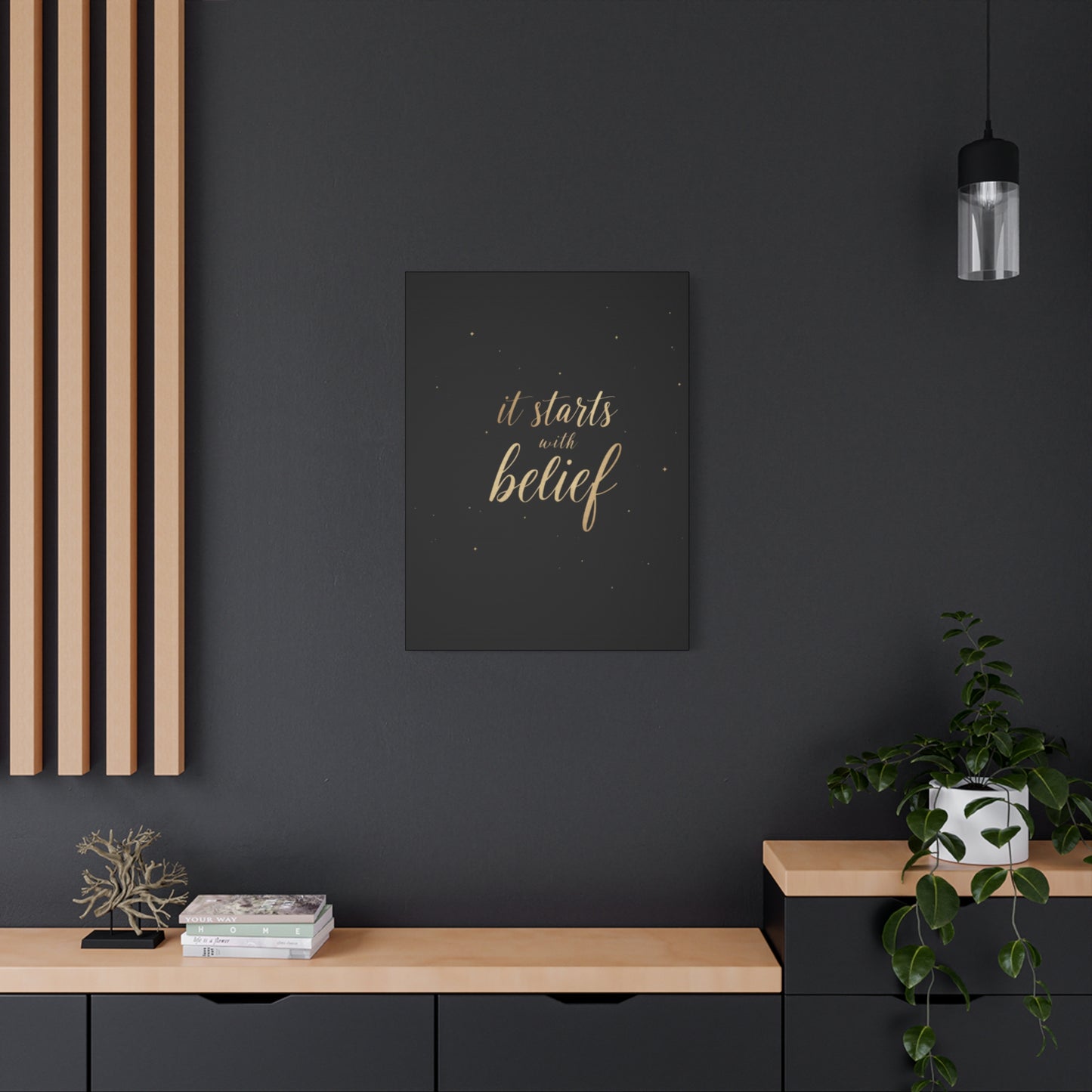 It Starts With Belief Canvas | Inspirational Wall Art, Matte Stretched Canvas