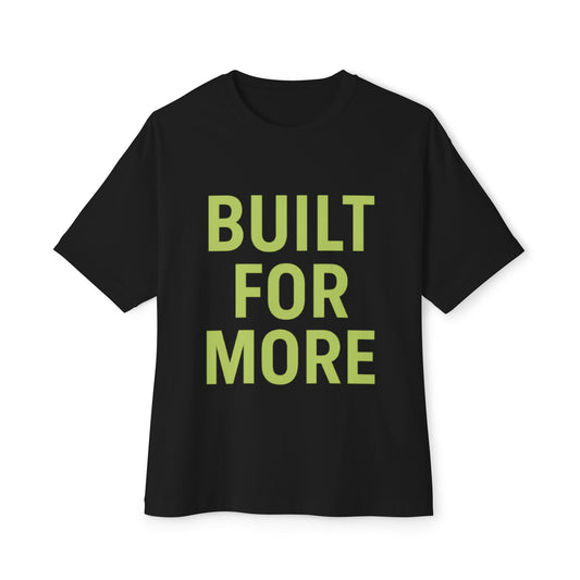 Motivational Unisex Tee - Built for More, Casual Wear, Gift for Fitness Lovers
