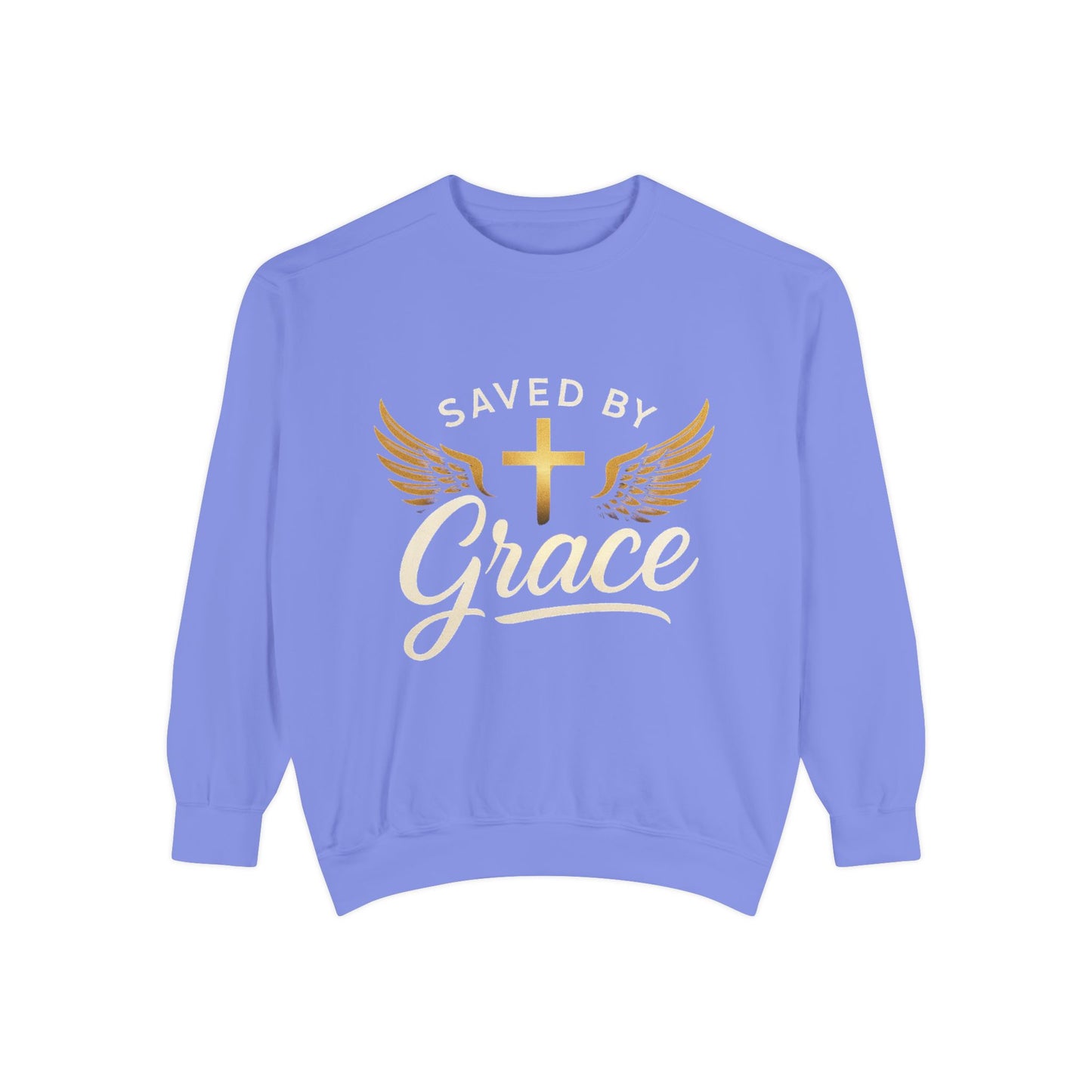 Saved by Grace Unisex Garment-Dyed Sweatshirt, Christian Sweatshirt, Faith Apparel, Inspirational Gift, Cozy Crewneck, Religious Clothing