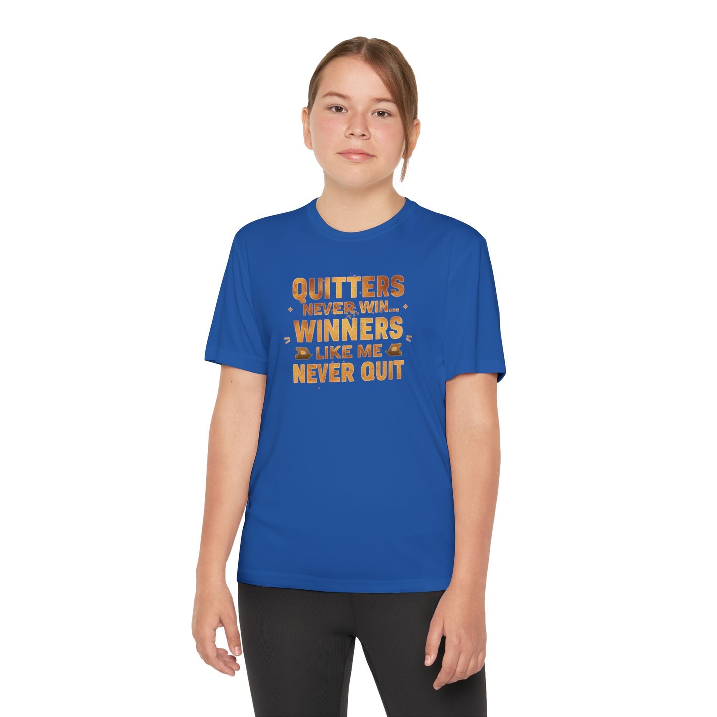 Quitters Never Win Winners Like Me Never Quit T-Shirt | Youth Competition Tee