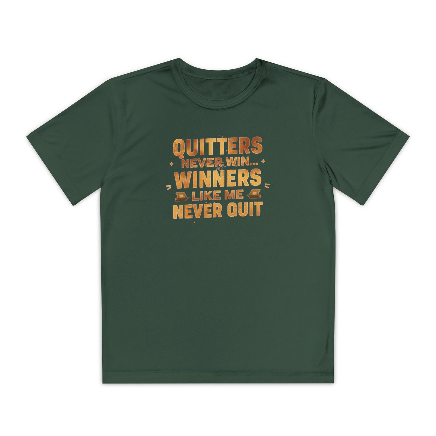 Quitters Never Win Winners Like Me Never Quit T-Shirt | Youth Competition Tee