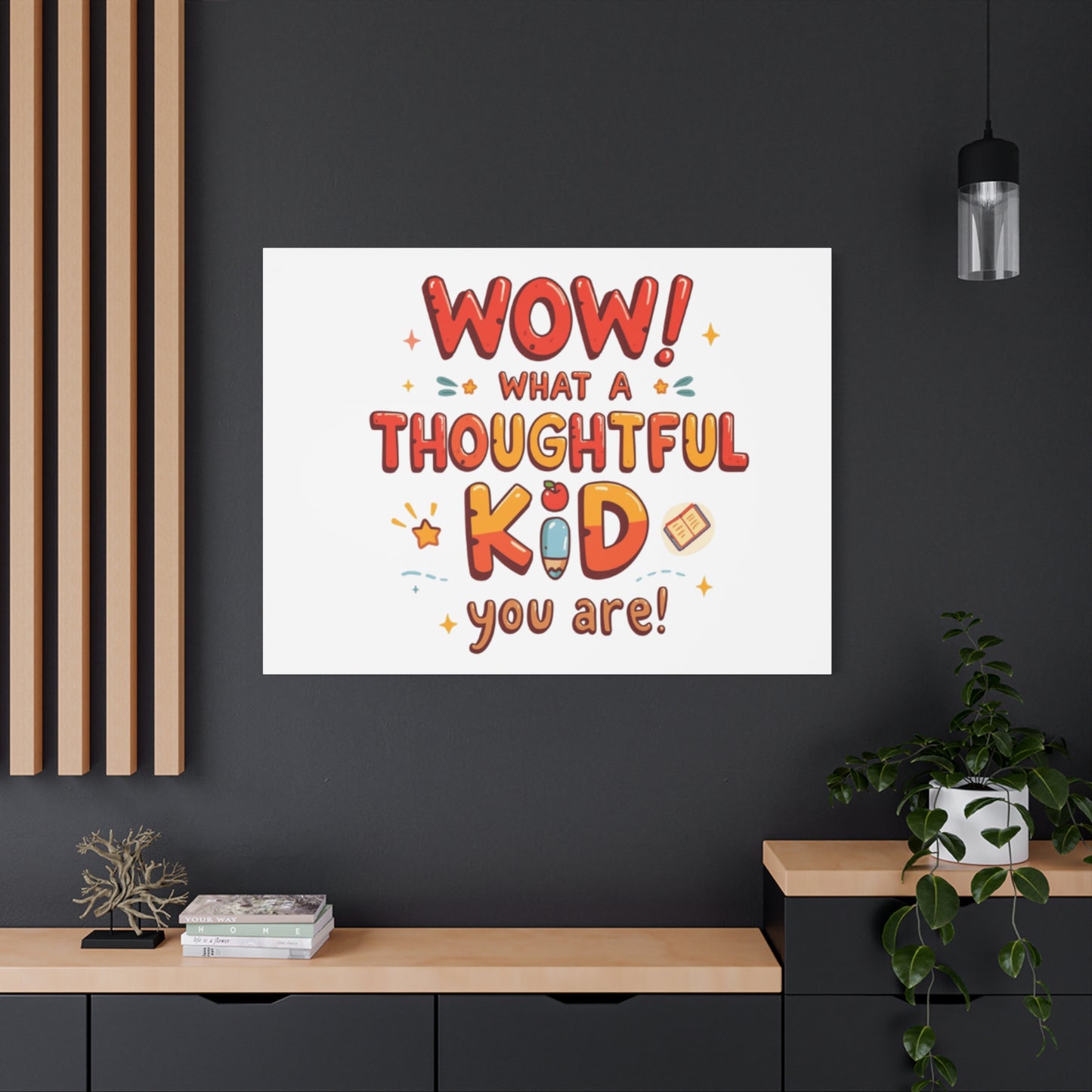 What a thoughtful kid you are! Canvas Print | Stretched Matte Canvas