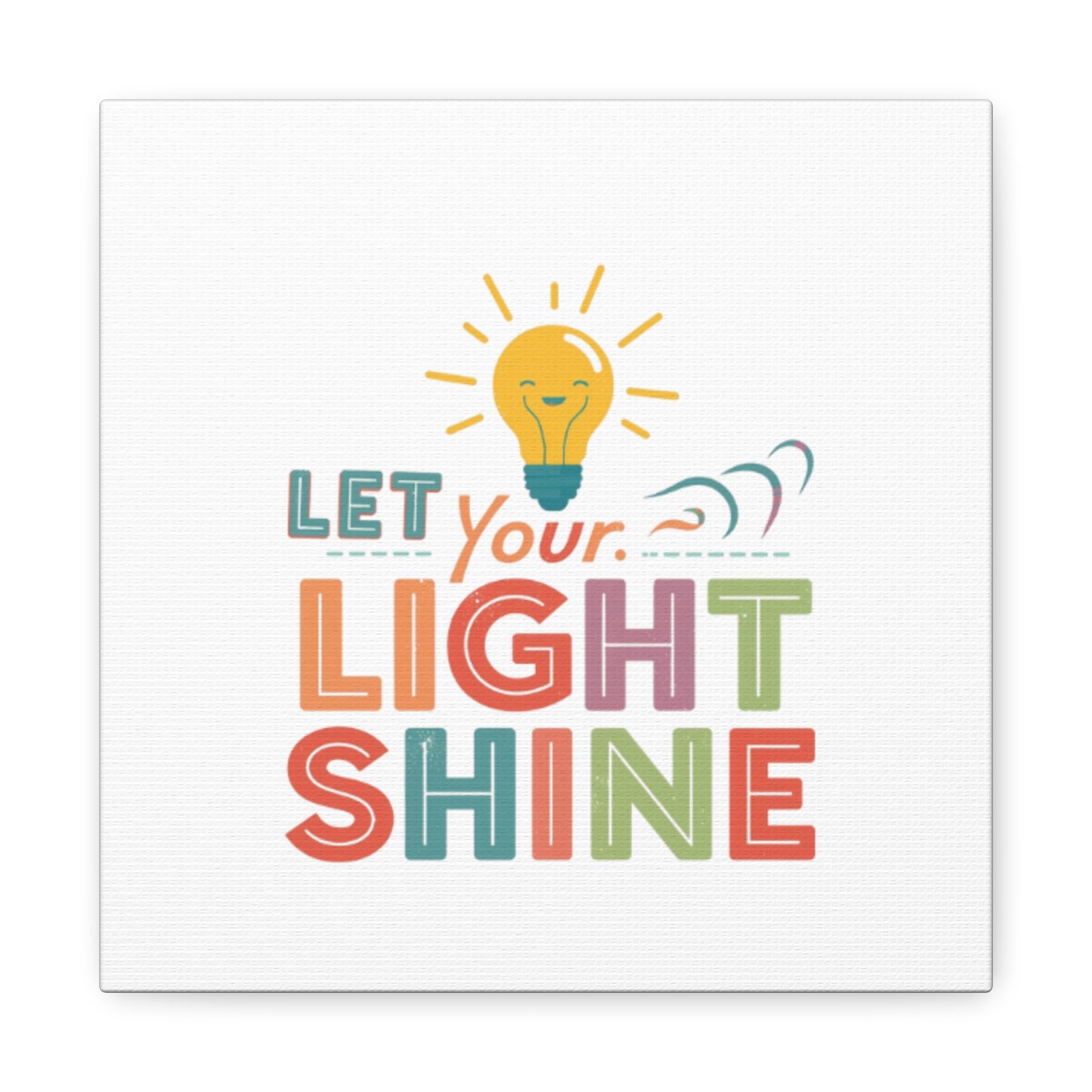 Let Your Light Shine Canvas Print | Smiling Lightbulb Wall Art