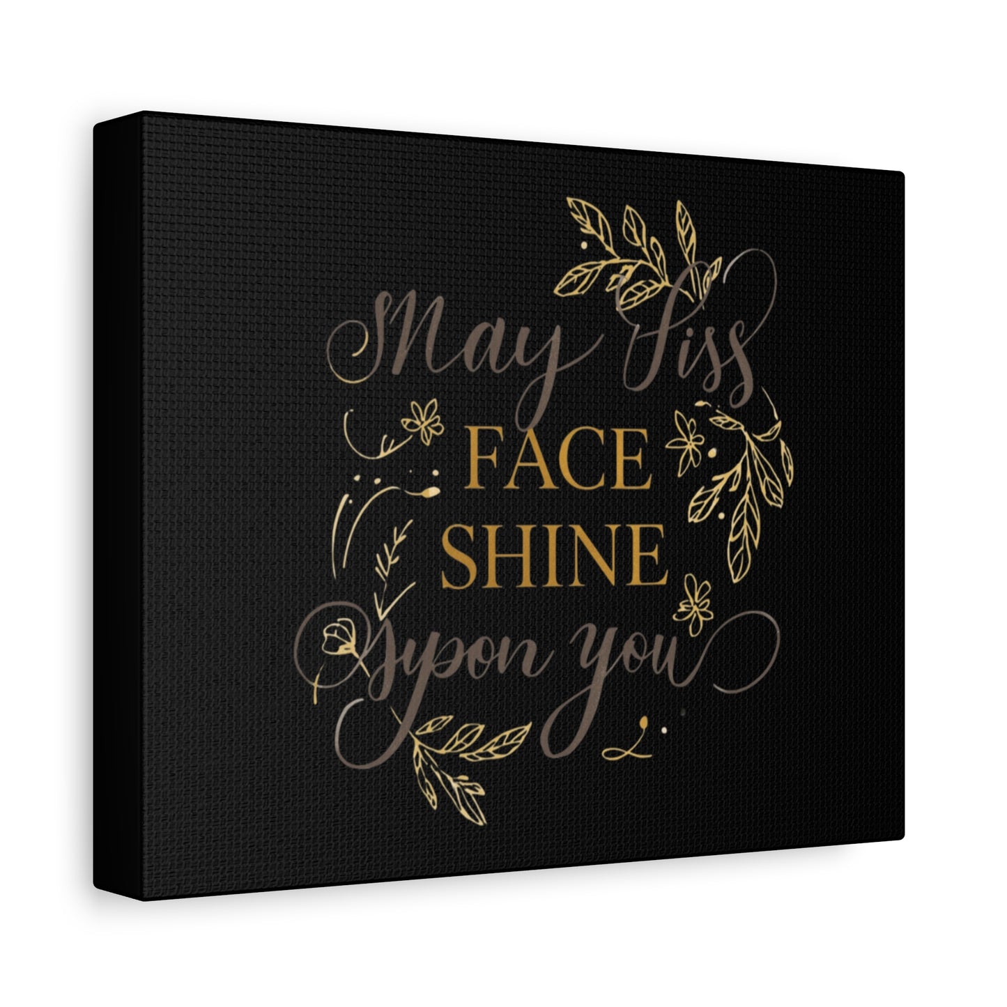 May His Face Shine Upon You Matte Canvas | Stretched Wall Art, Black Gold Botanical