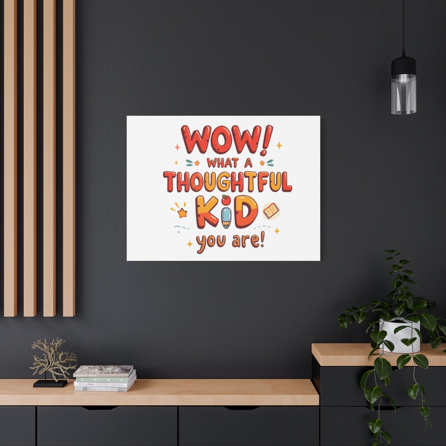 What a thoughtful kid you are! Canvas Print | Stretched Matte Canvas