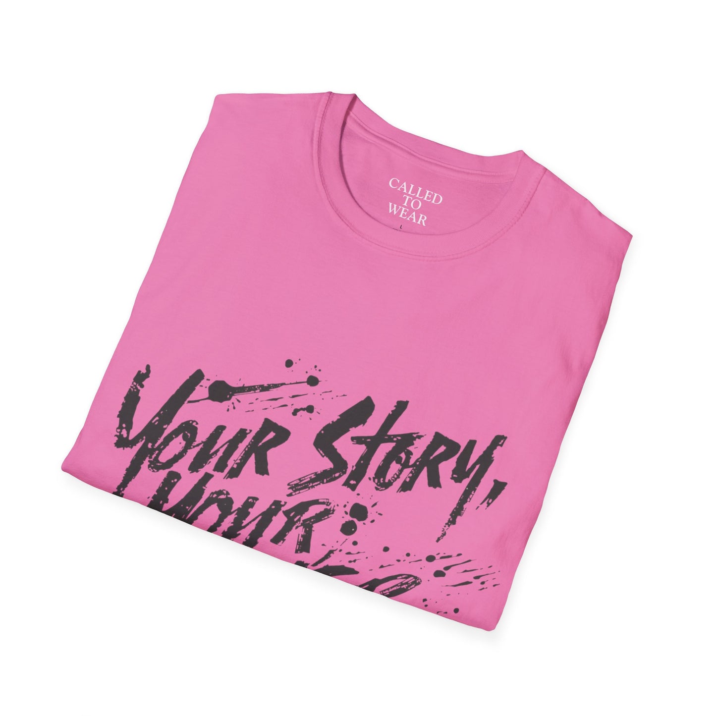 Your Story Your Power T-Shirt | Inspirational Script Typography