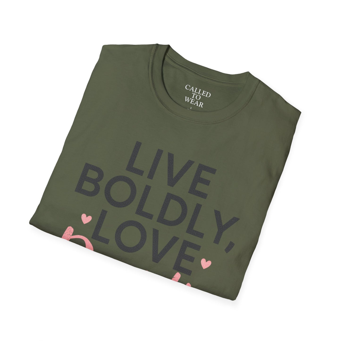 Live Boldly Love Deeply T-Shirt | Inspirational Typography Tee