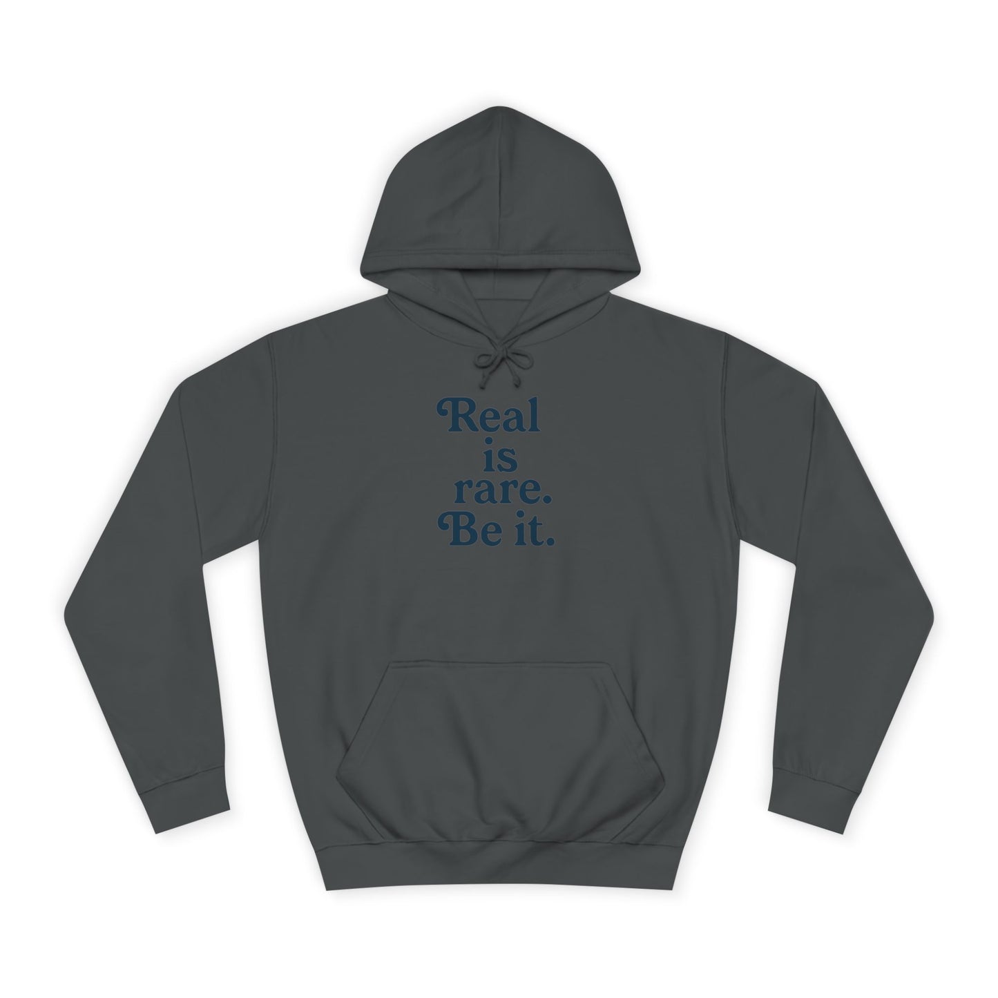 Real is Rare Unisex College Hoodie | Motivational Casual Wear, Gift for Students, Trendy Comfort
