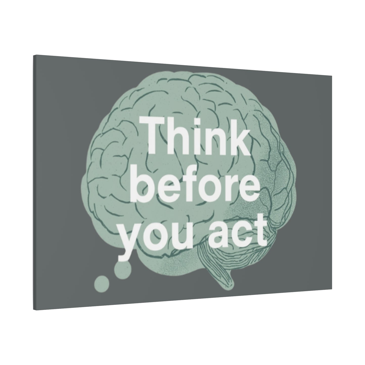 Think Before You Act brain illustration Canvas