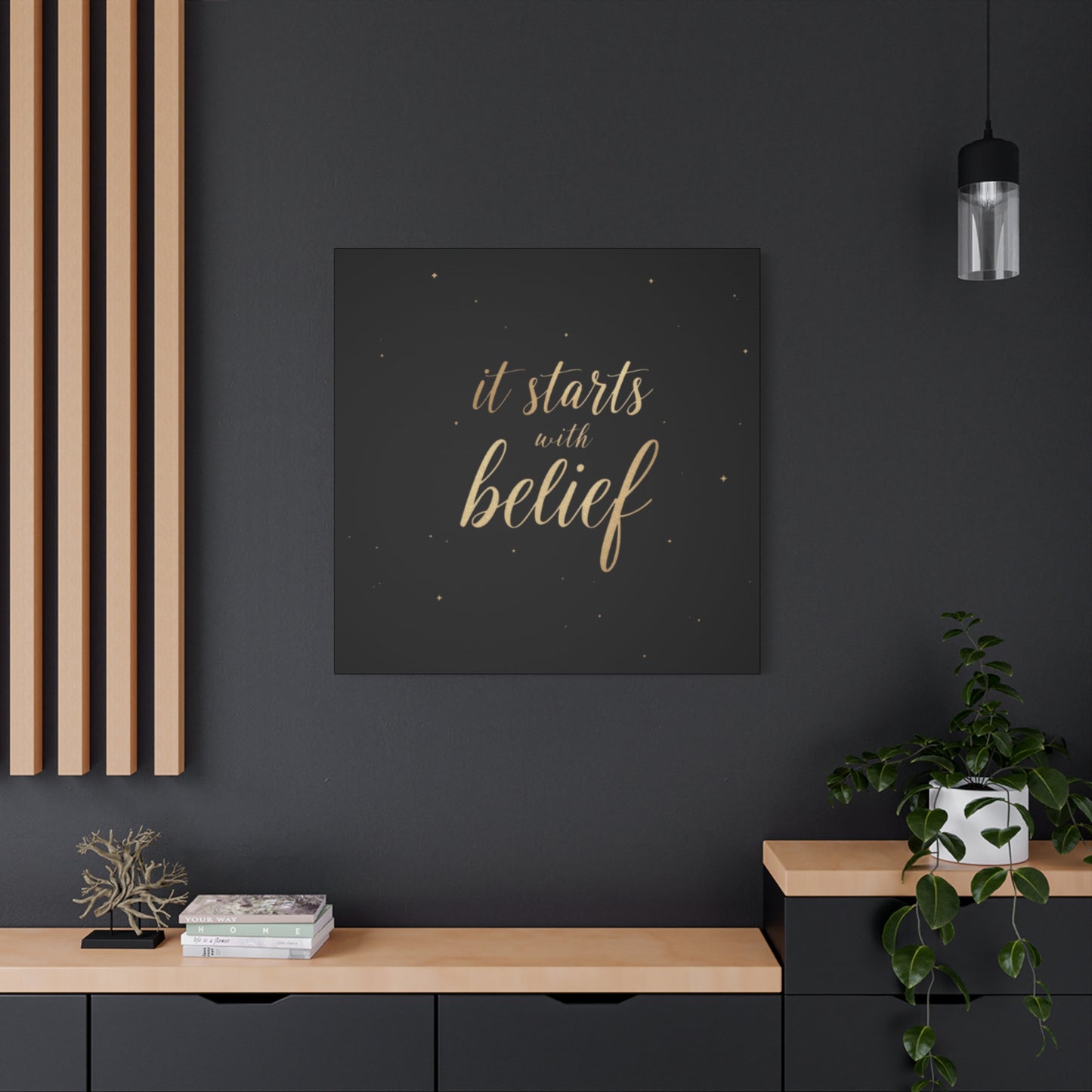 It Starts With Belief Canvas | Inspirational Wall Art, Matte Stretched Canvas