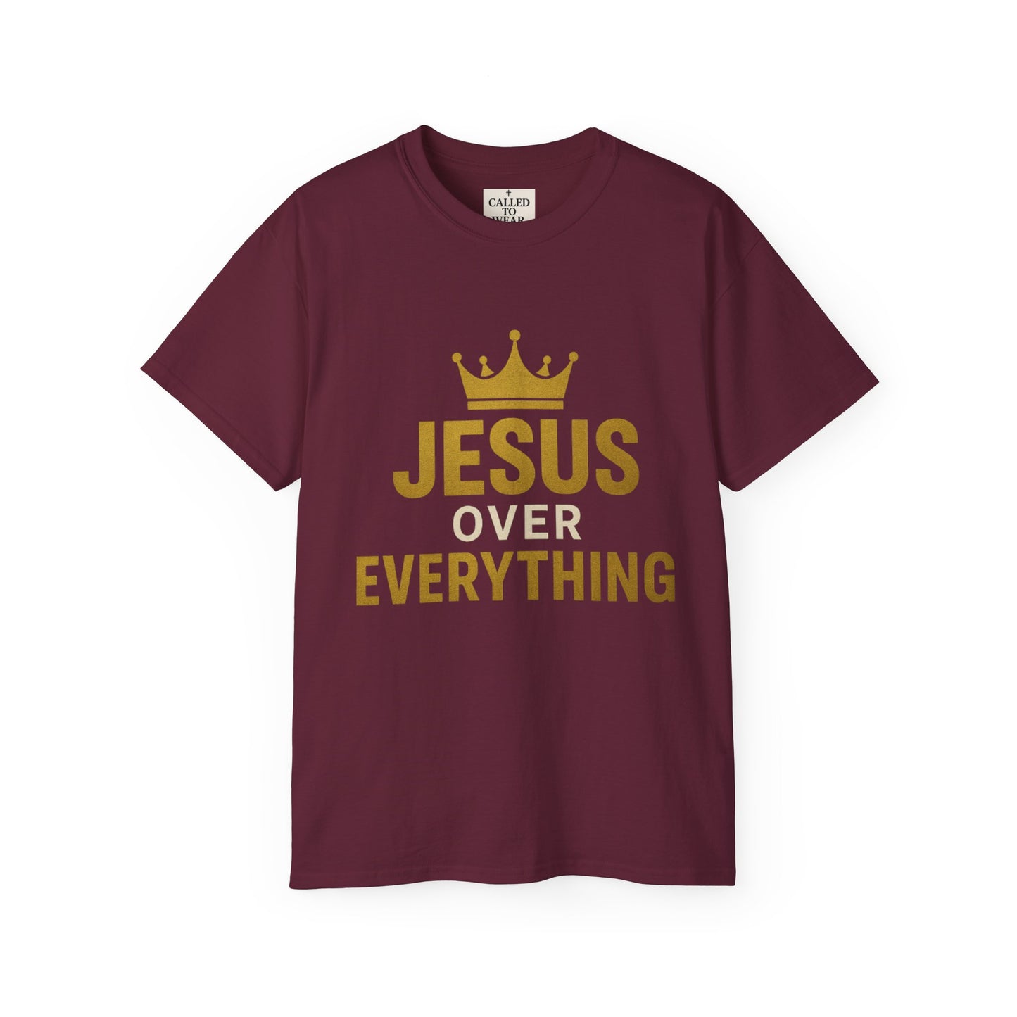 Jesus Over Everything Unisex Tee | Faith-Based Inspirational Shirt