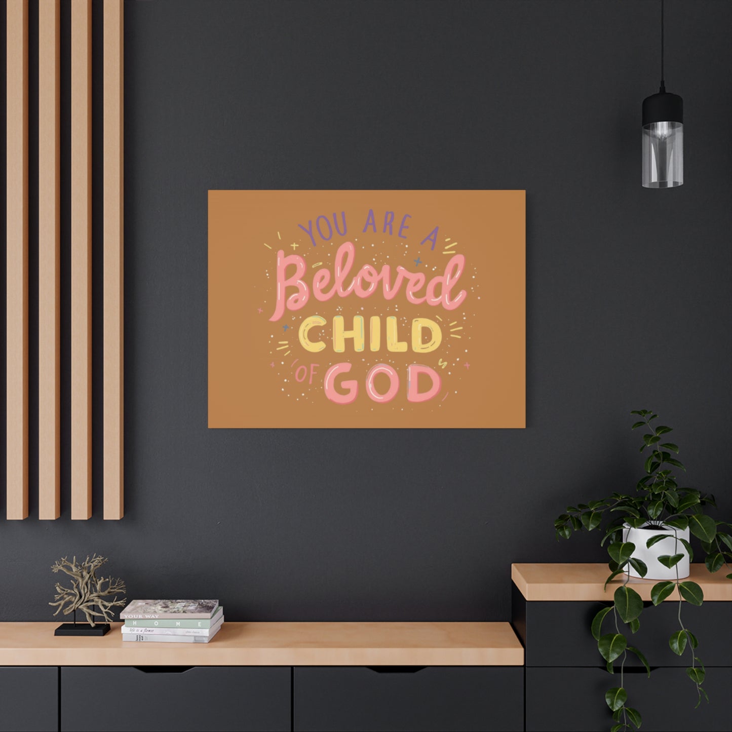 You Are a Beloved Child of God Canvas | Matte Stretched Wall Art