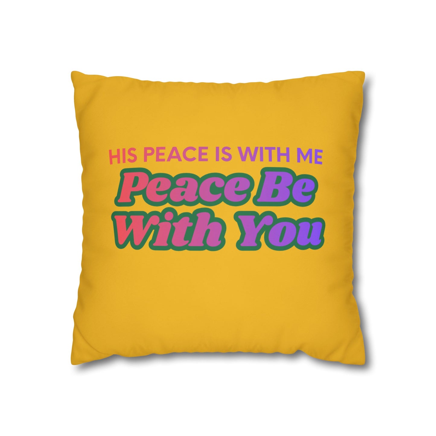 Peace Be With You Pillowcase | Inspirational Text Square Pillow