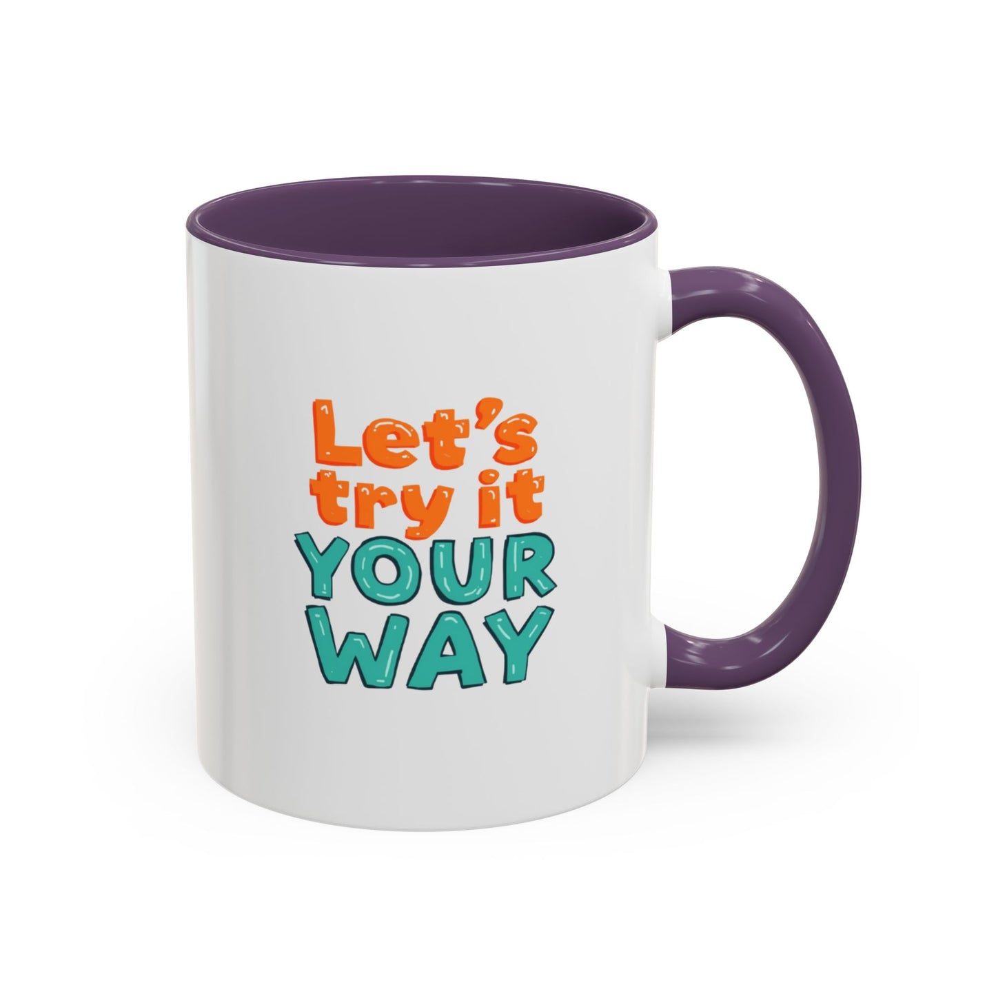 Let’s Try It Your Way Accent Coffee Mug | Typography Retro Colors