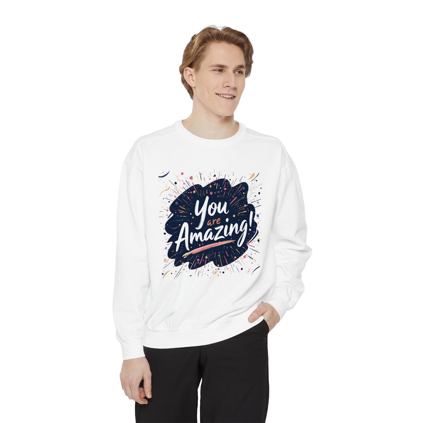 You Are Amazing sweatshirt | Inspirational Typography Crewneck