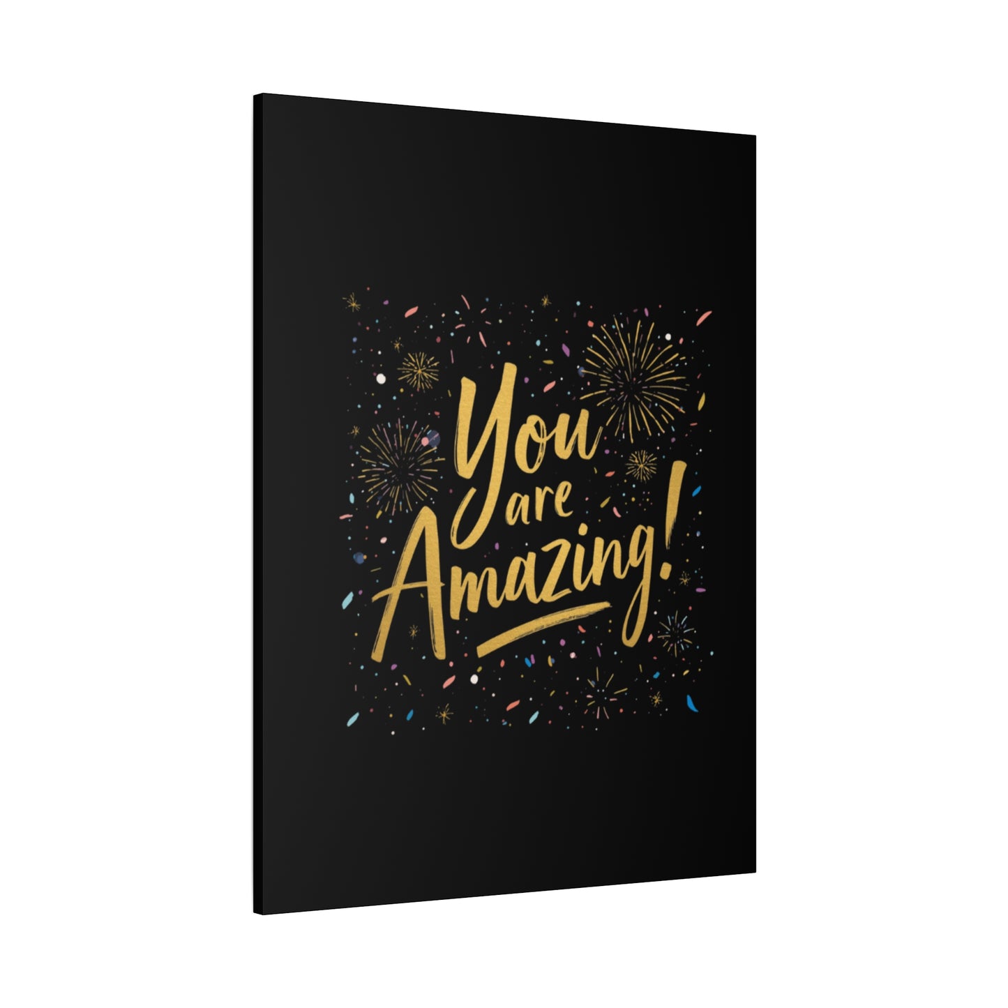 You Are Amazing! Canvas