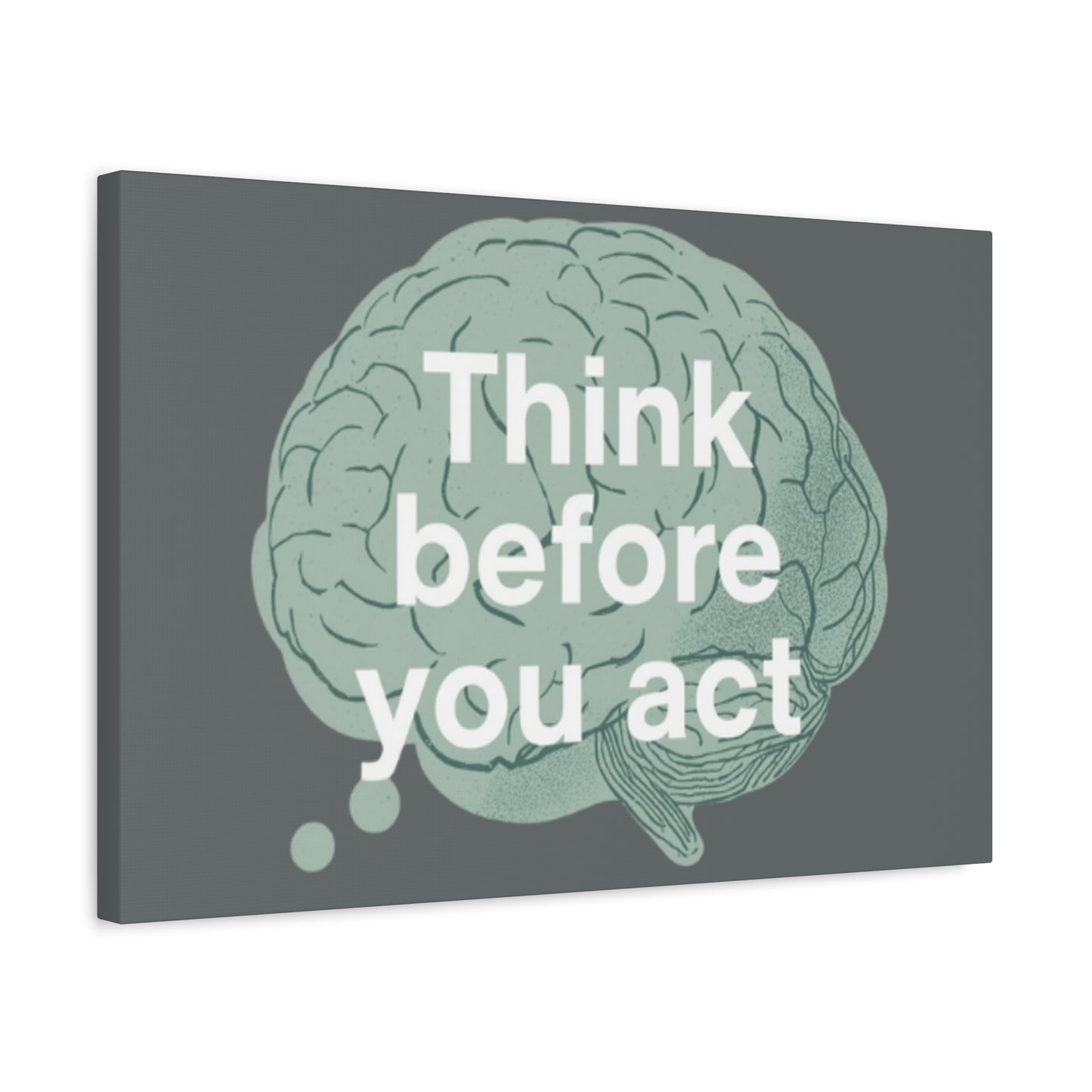 Think Before You Act brain illustration Canvas